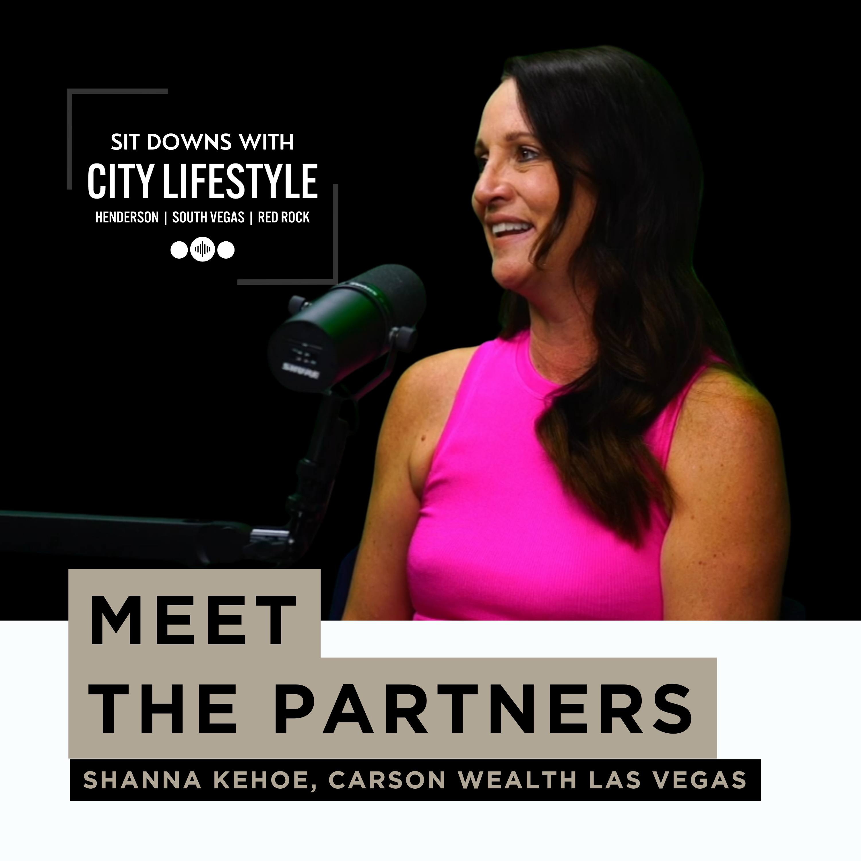Meet Shanna Kehoe, Carson Wealth Las Vegas episode artwork