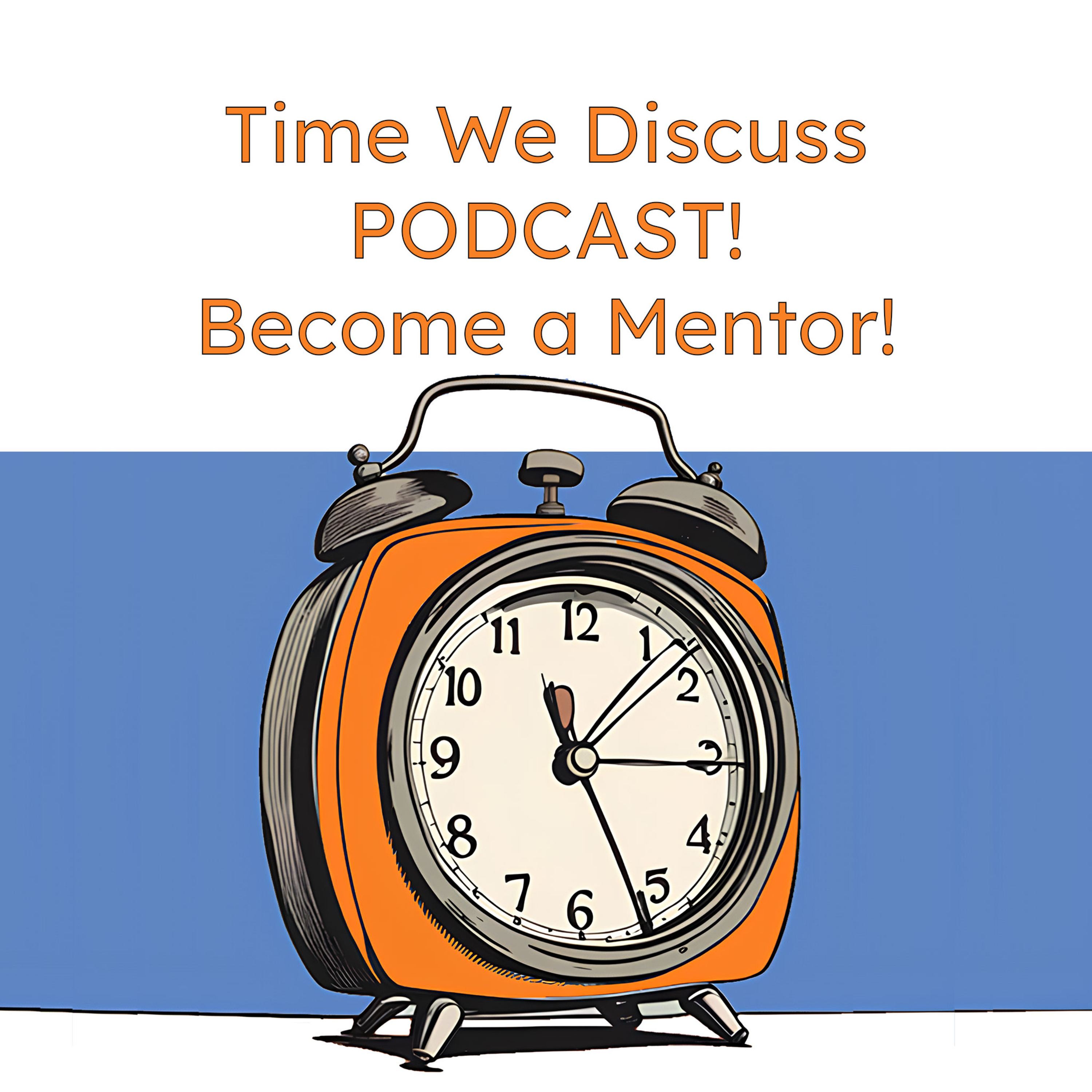 Time We Discuss | Career Podcast for Career Discovery and Career Exploration with Real Professionals