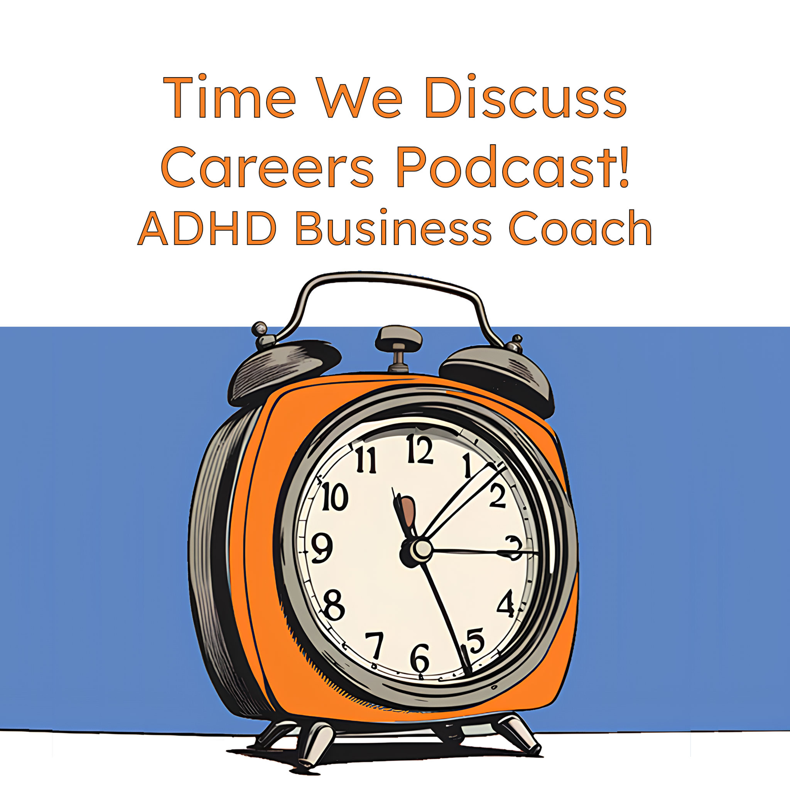 Is Becoming an ADHD Coach the Right Career for You? episode artwork