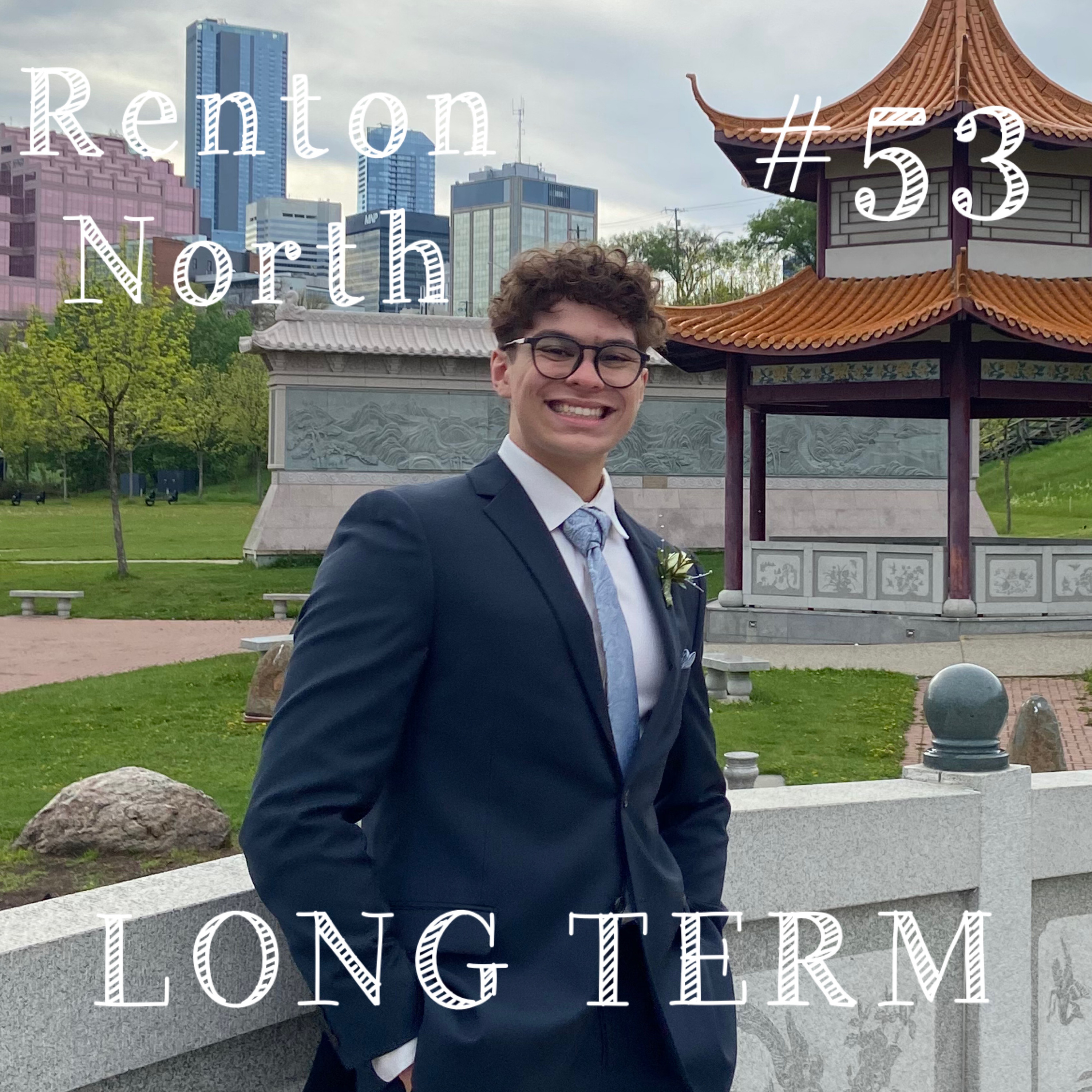 #53 - Renton North: Overcoming a Speech Impediment, Perspective Shift & Time Management episode artwork