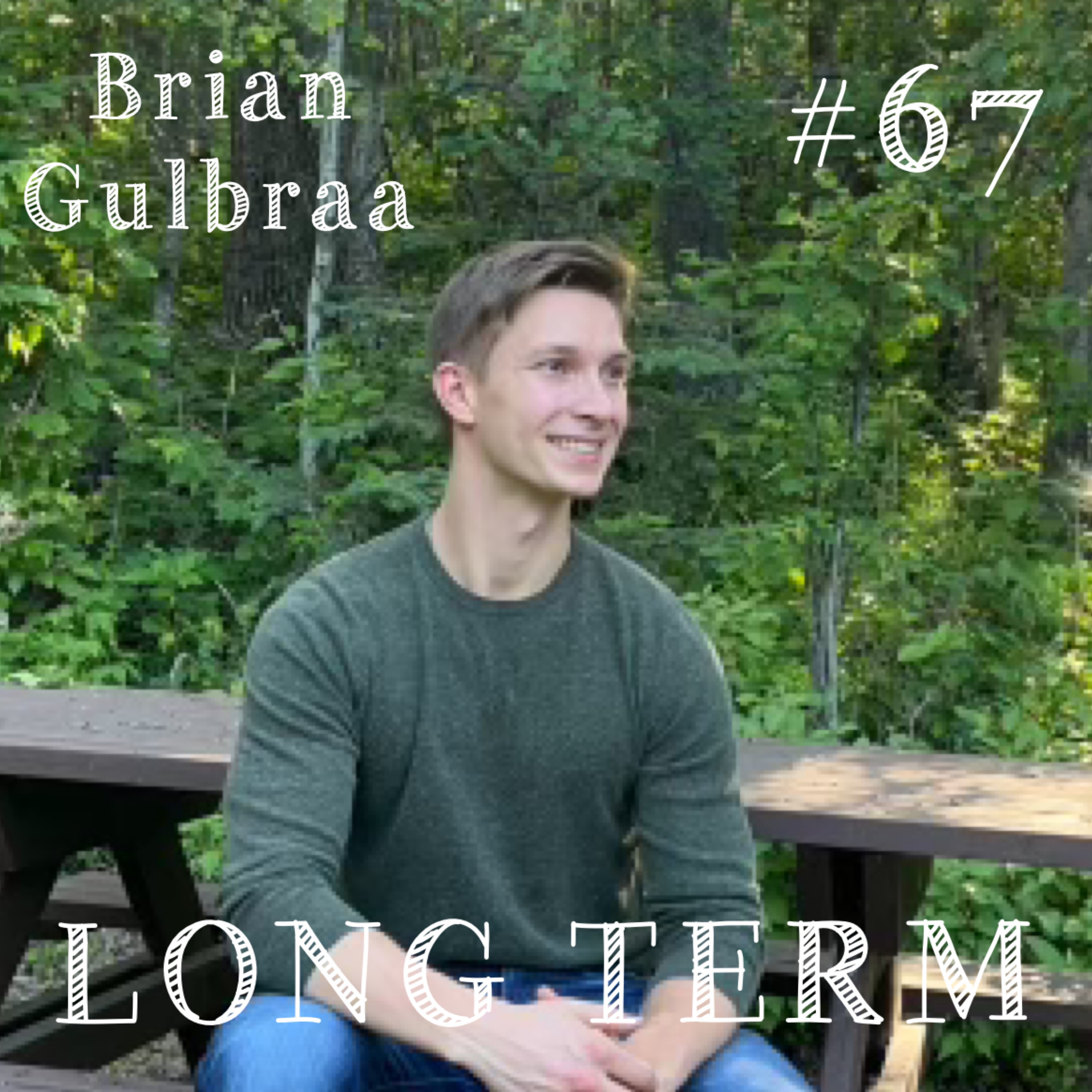 #67 - Brian Gulbraa: Strategies for Coping with Loss & Searching for Support episode artwork