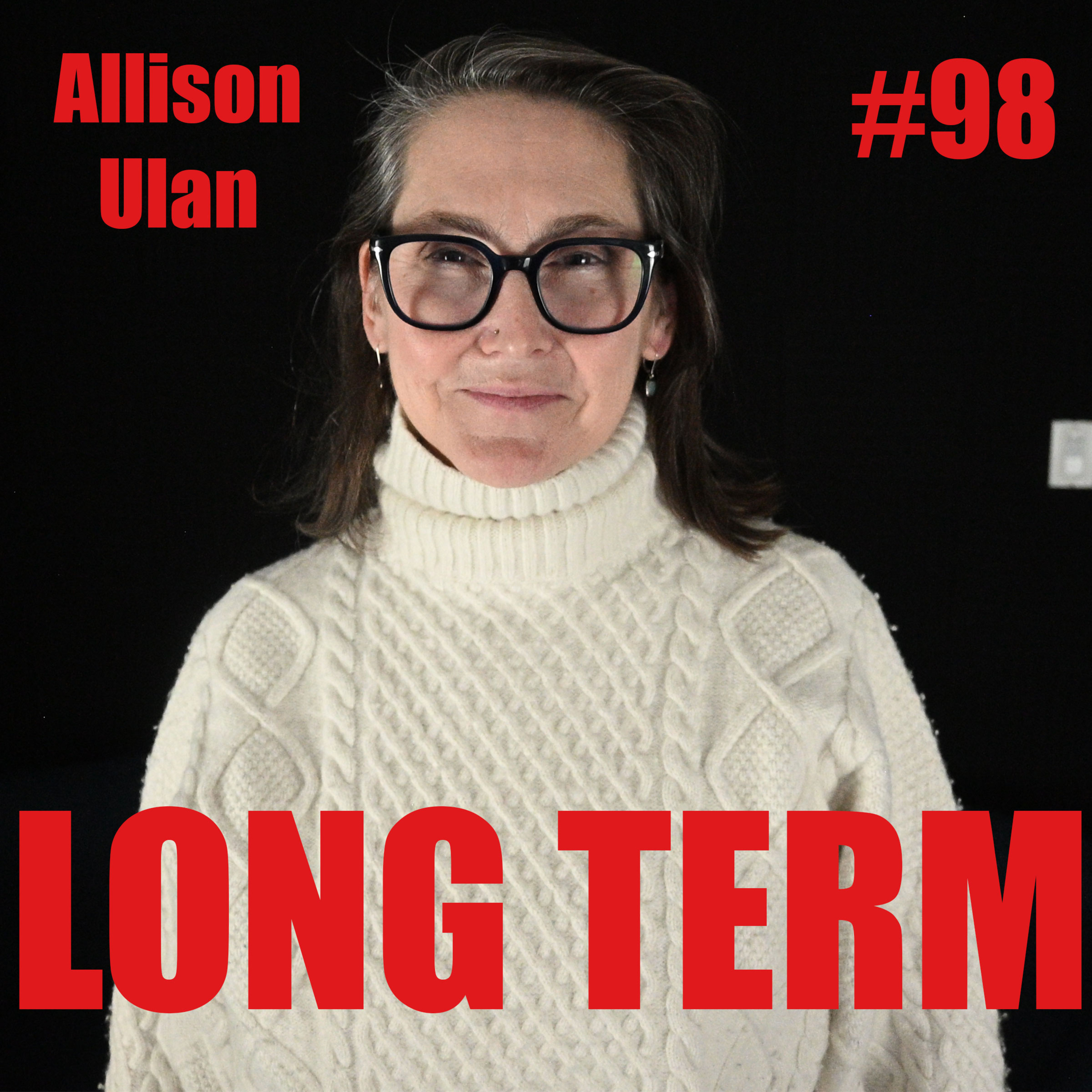 #98 - Allison Ulan: How Vulnerability Fosters True Connection & Healing Through Awareness episode artwork