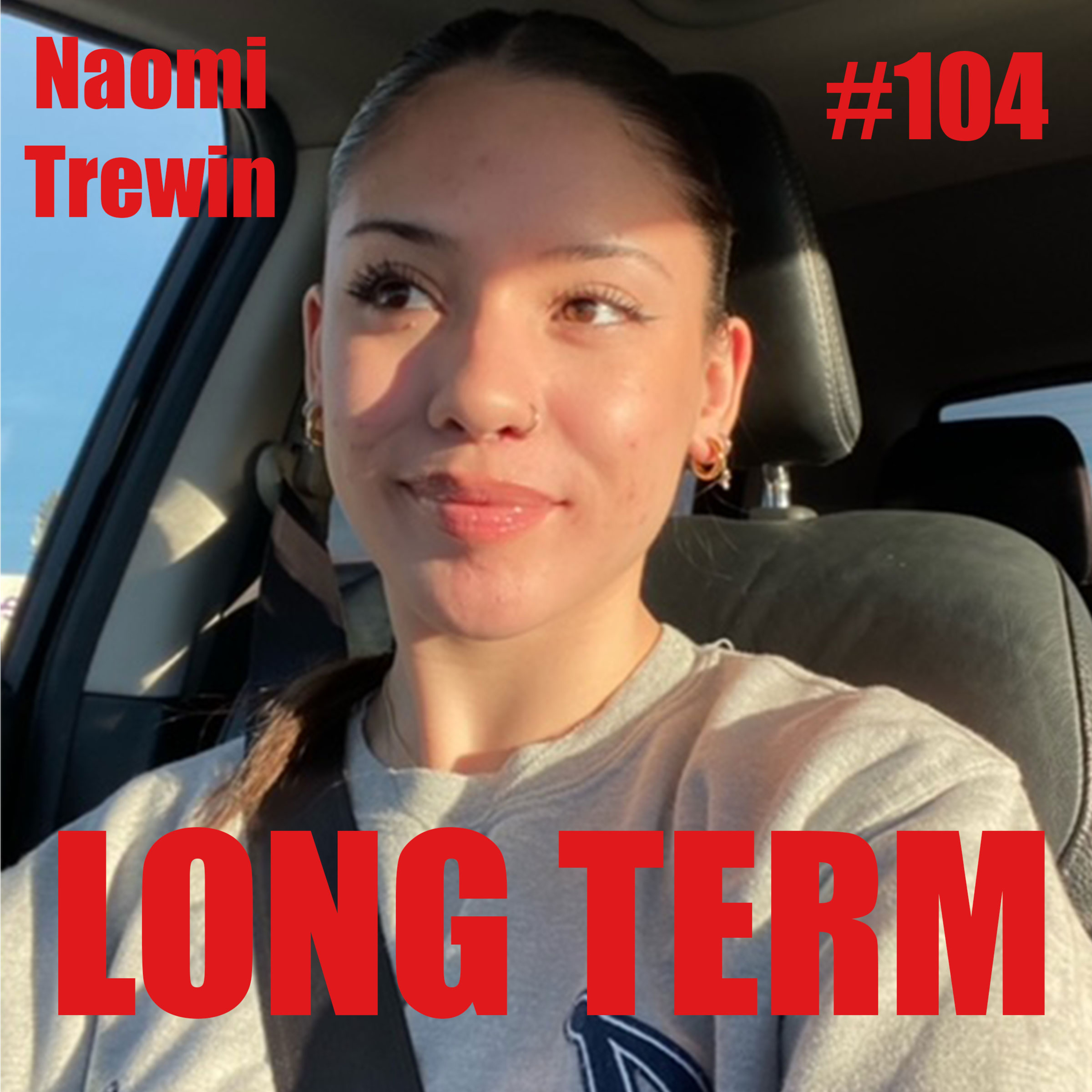 #104 - Naomi Trewin - Choosing Yourself & Trusting God - Relationships, Self Introspection & Healing episode artwork