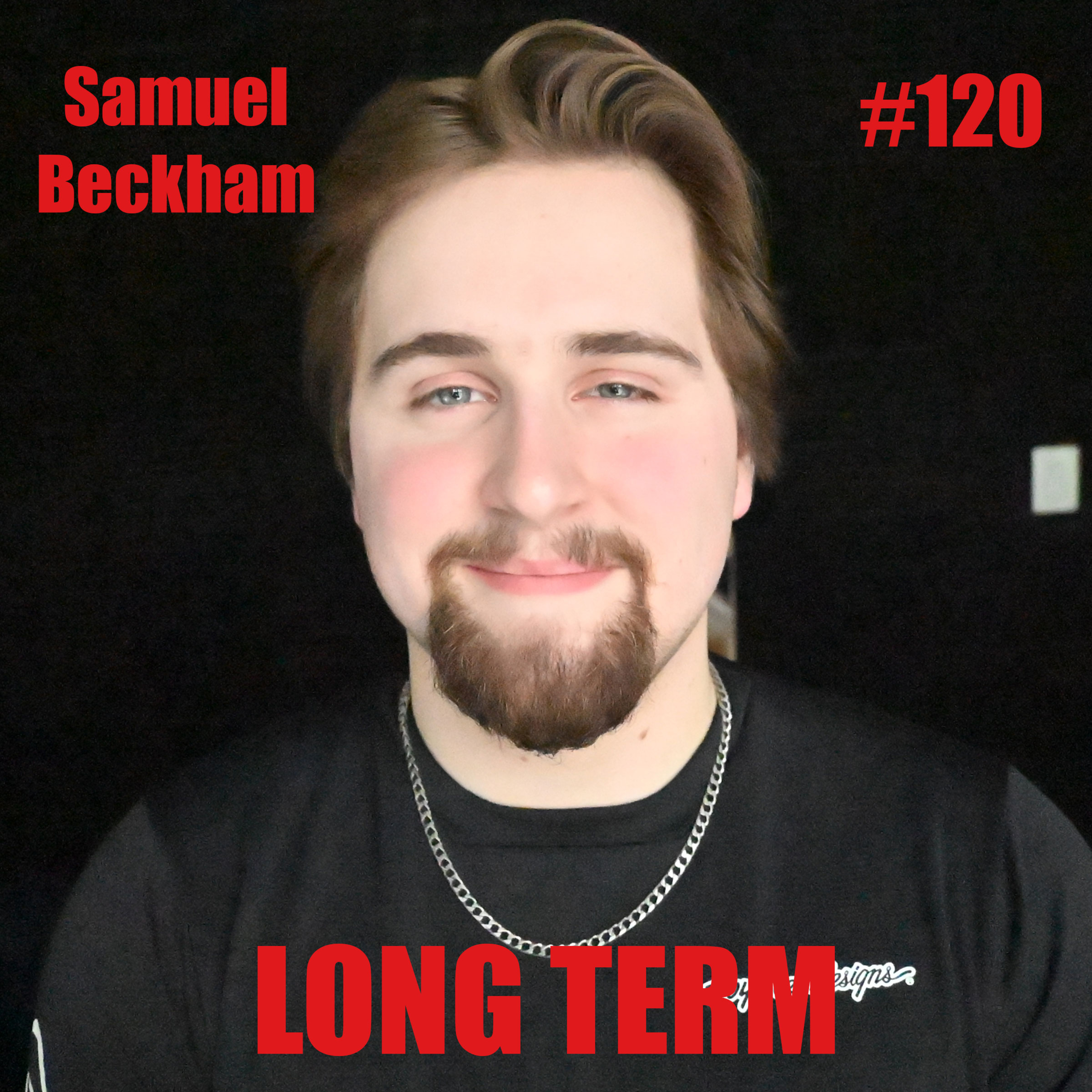 #120 - Samuel Beckham - Lessons in Creativity and Problem-Solving - Revolutionizing Sound Tech & Bike Mechanics episode artwork