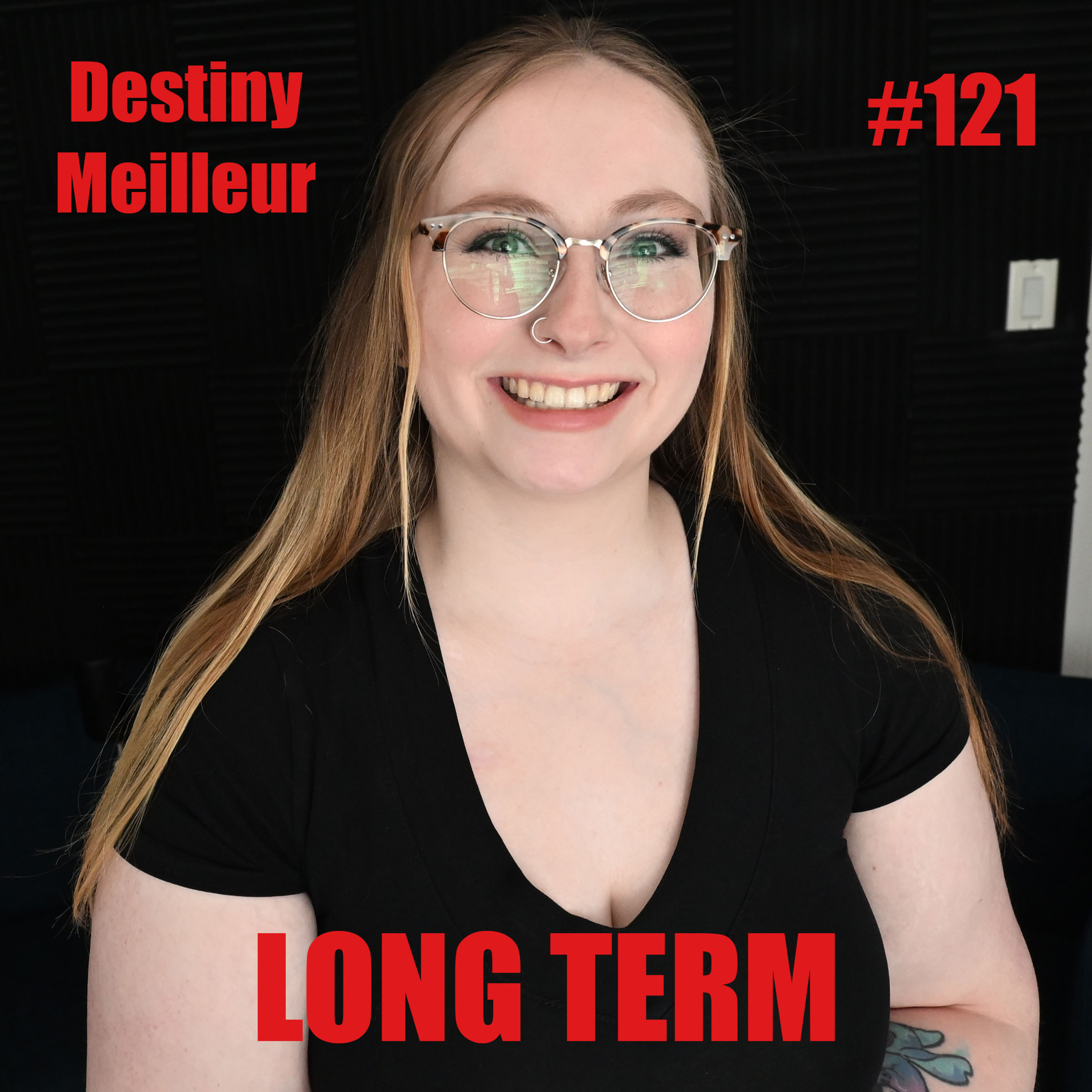 #121 - Destiny Meilleur - The Harsh Reality of Chronic Pain & Rare Diseases episode artwork