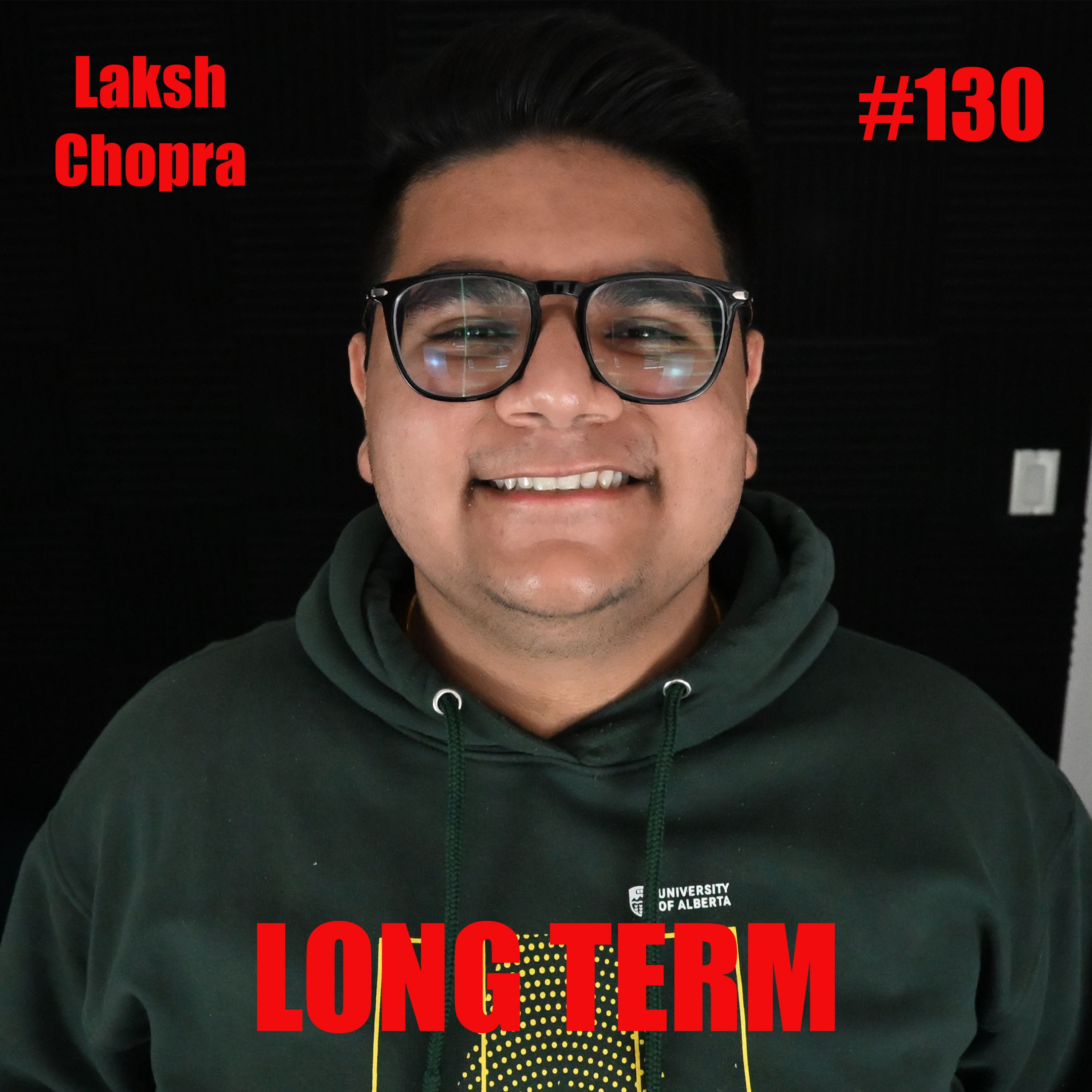 #130 - Laksh Chopra - Still Undecided? Here's How to Actually Pick the Right College Major episode artwork