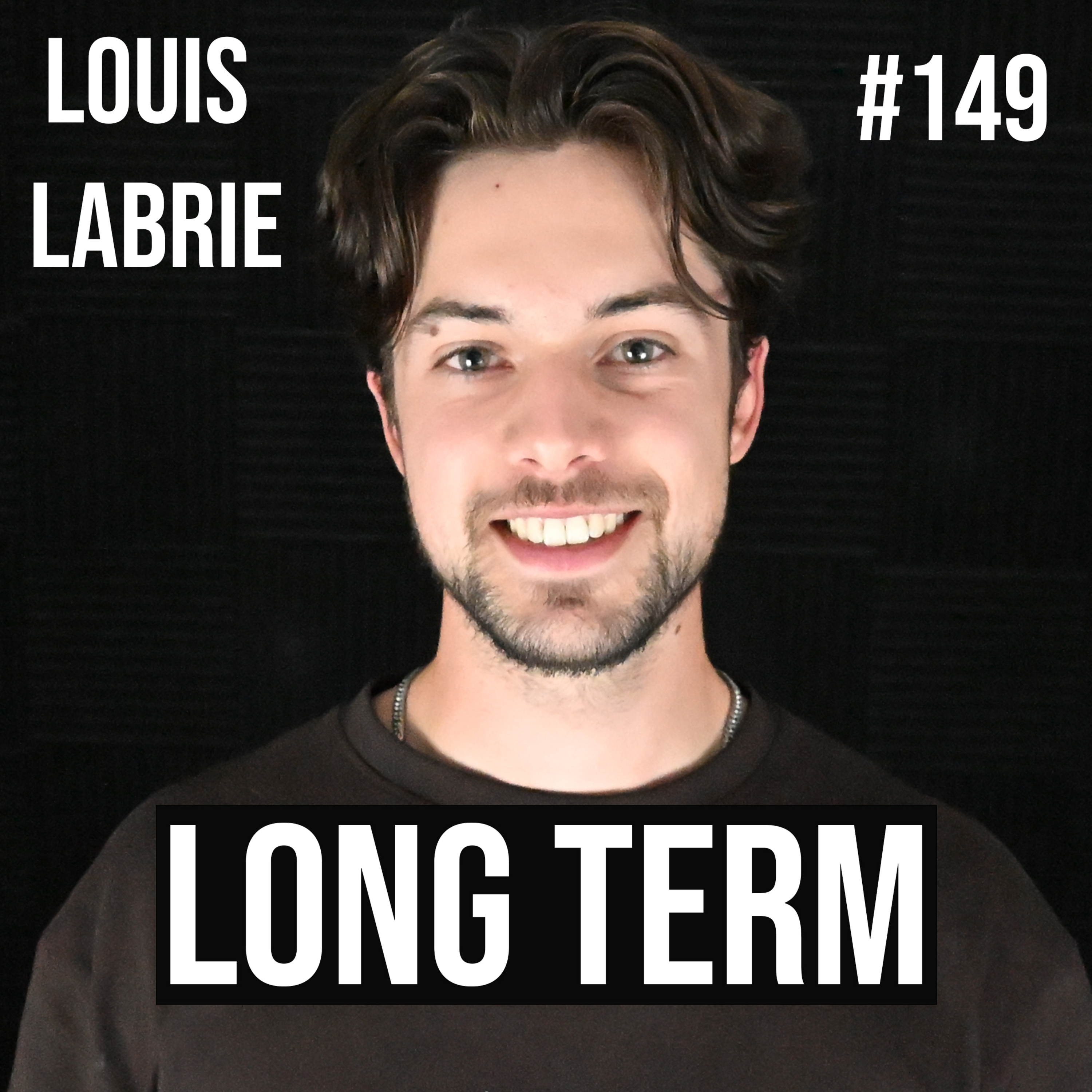 #149 - Louis Labrie - Your Life Will Change Forever, The Day You Travel episode artwork
