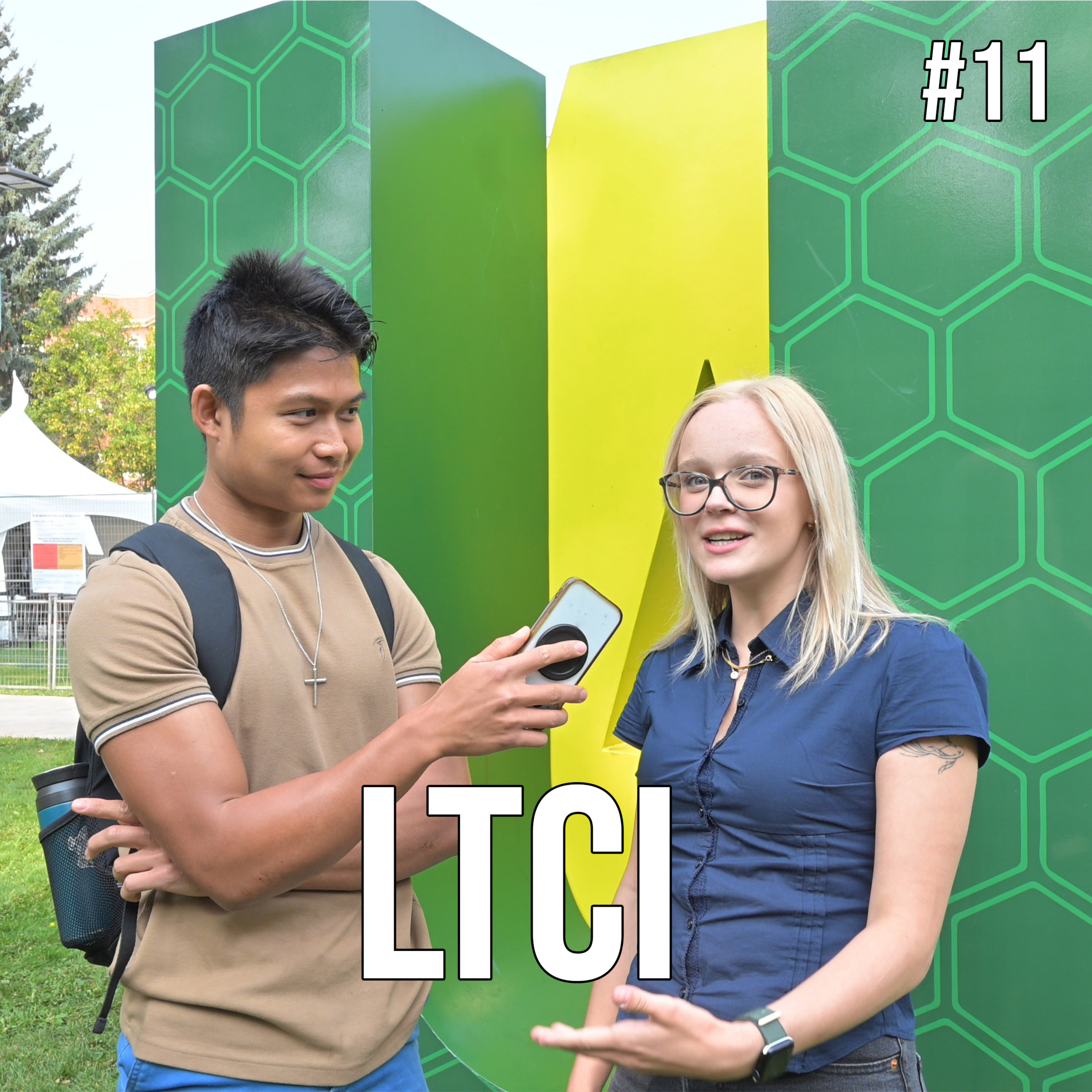 #11 LTCI - How to Make Friends in University & Dealing with Rejection - University of Alberta episode artwork