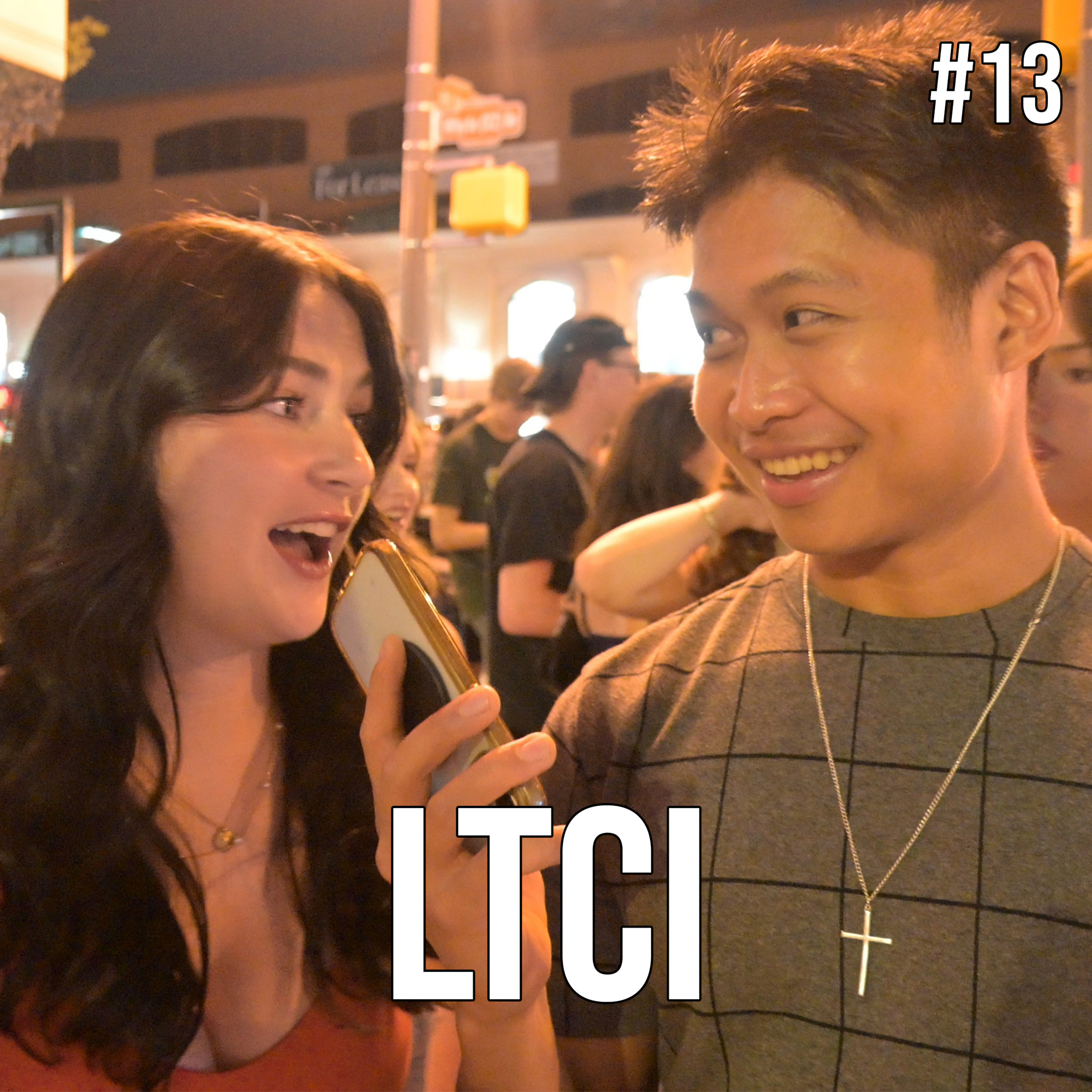 #13 LTCI - Asking Strangers When the Last Time They Cried - Edmonton, Whyte Ave episode artwork