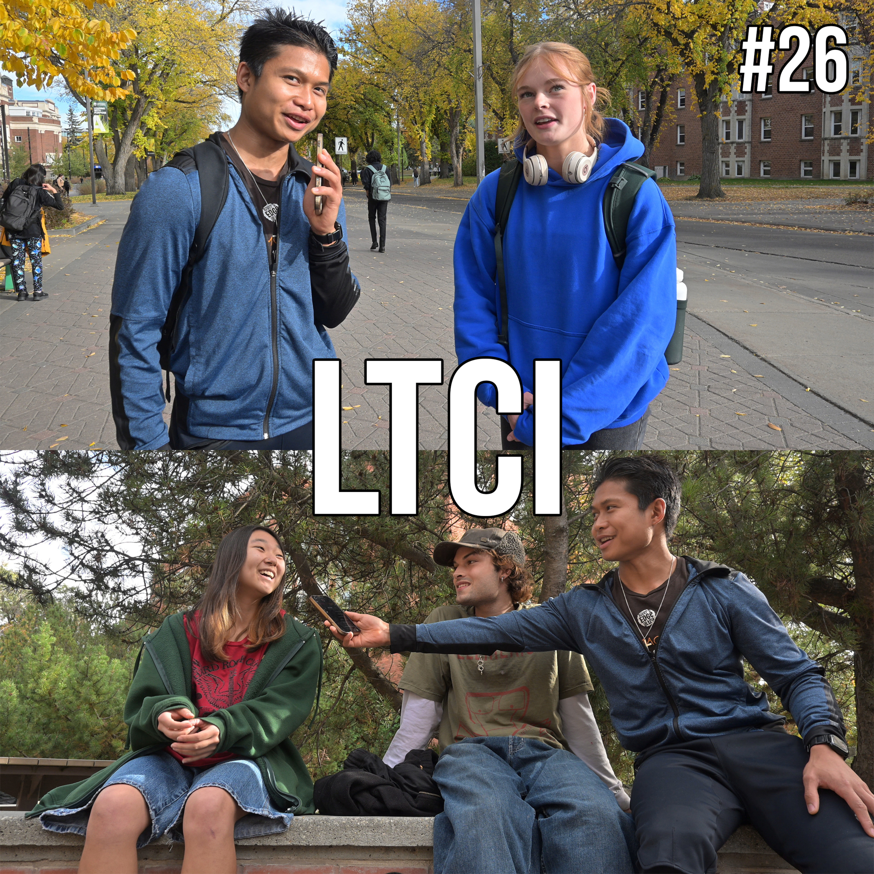 #26 LTCI - University Students on the Meaning of Life - University of Alberta episode artwork