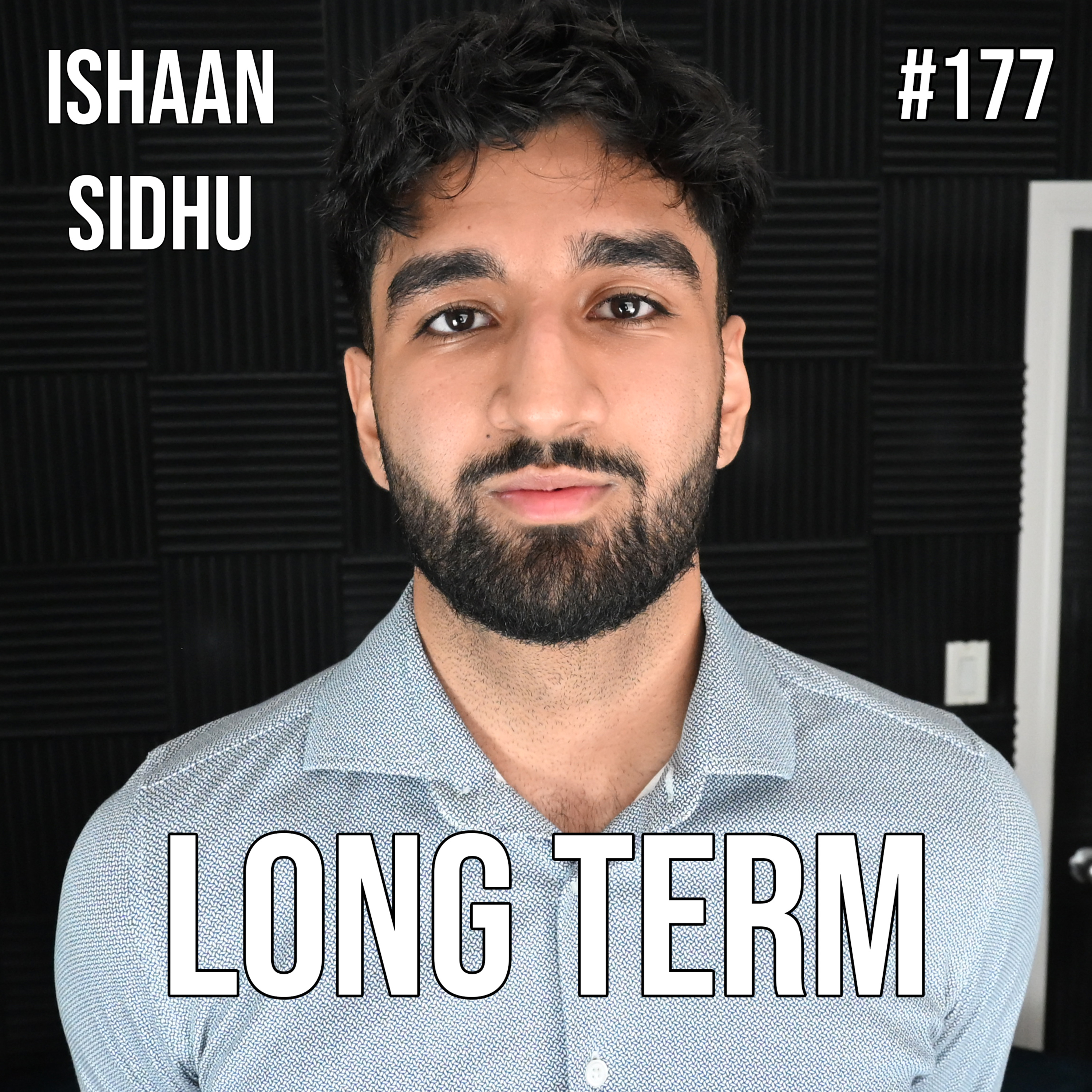 #177 - Ishaan Sidhu - How Lack of Discipline is Quietly Killing Your Dreams  episode artwork