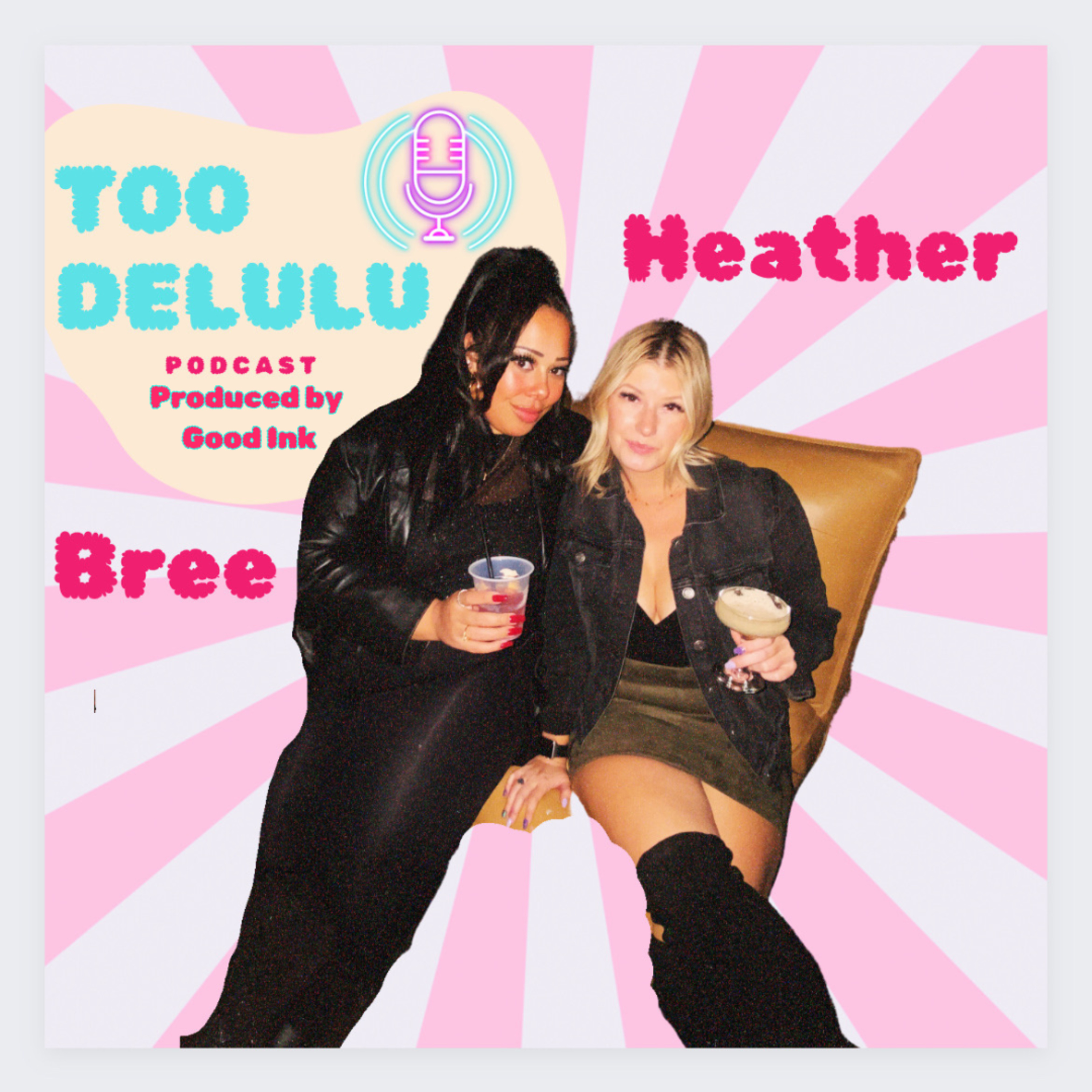 New Year, Same Delusions | Your FAVORITE NEW PODCAST! | TOO DELULU EP. 1 episode artwork