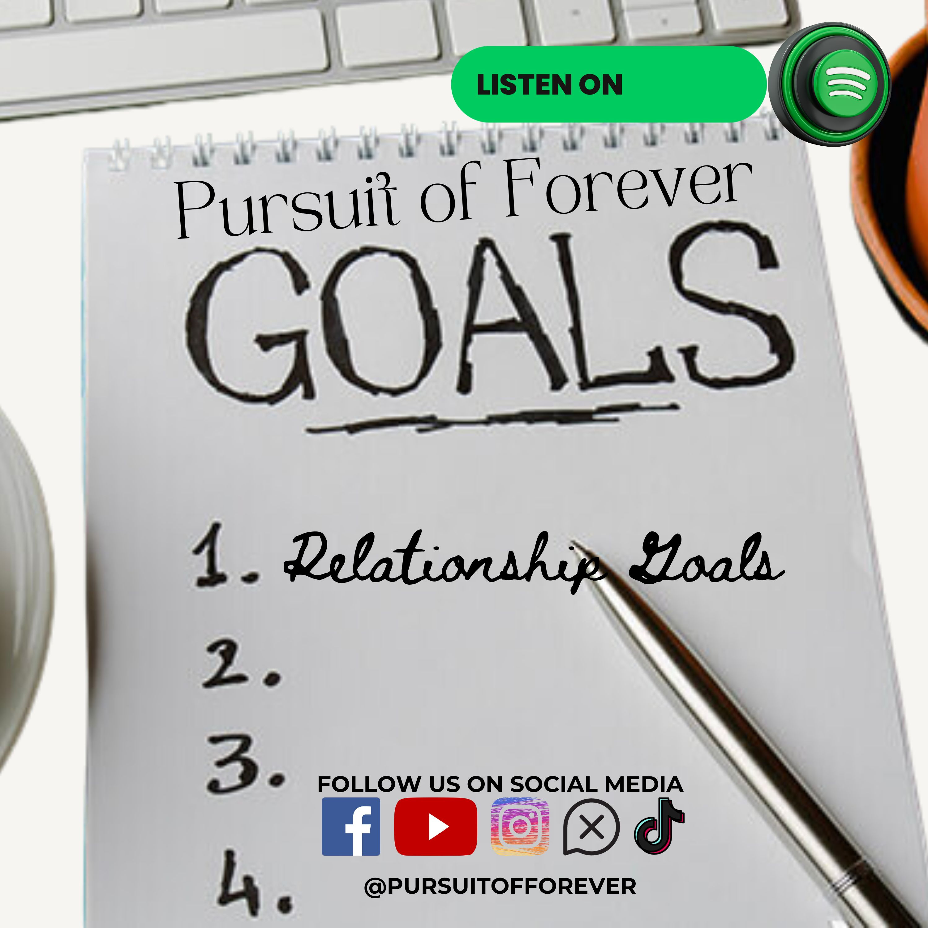 Episode 1: Relationship Goals