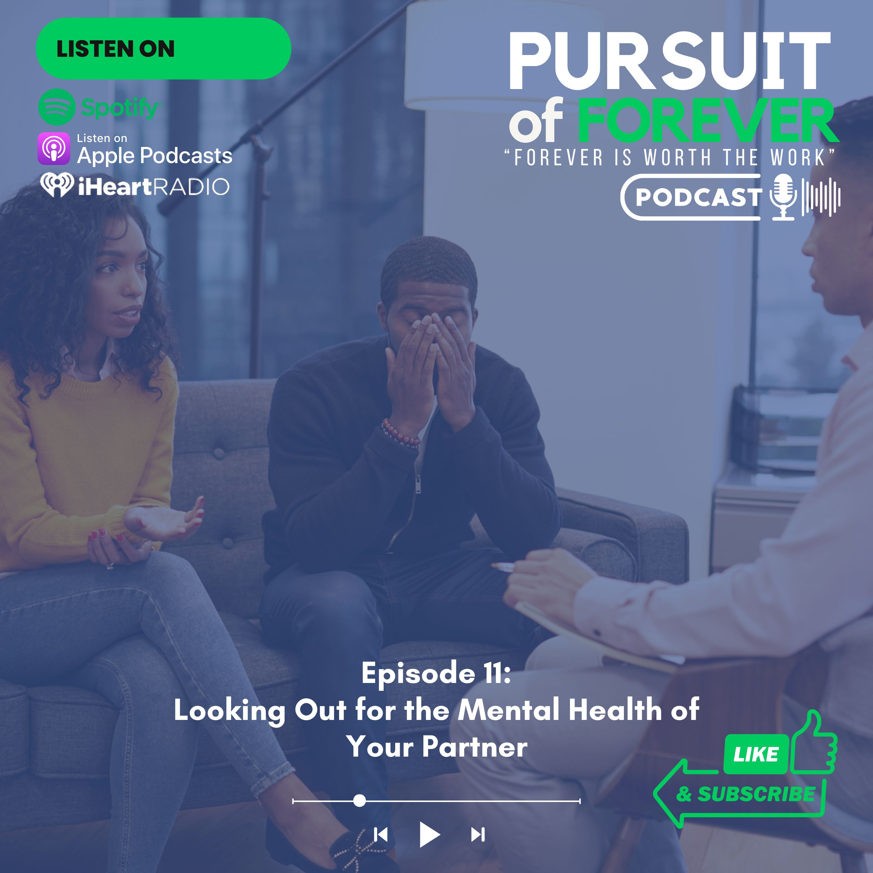 Episode 11: Looking Out for Your Partner's Mental Health
