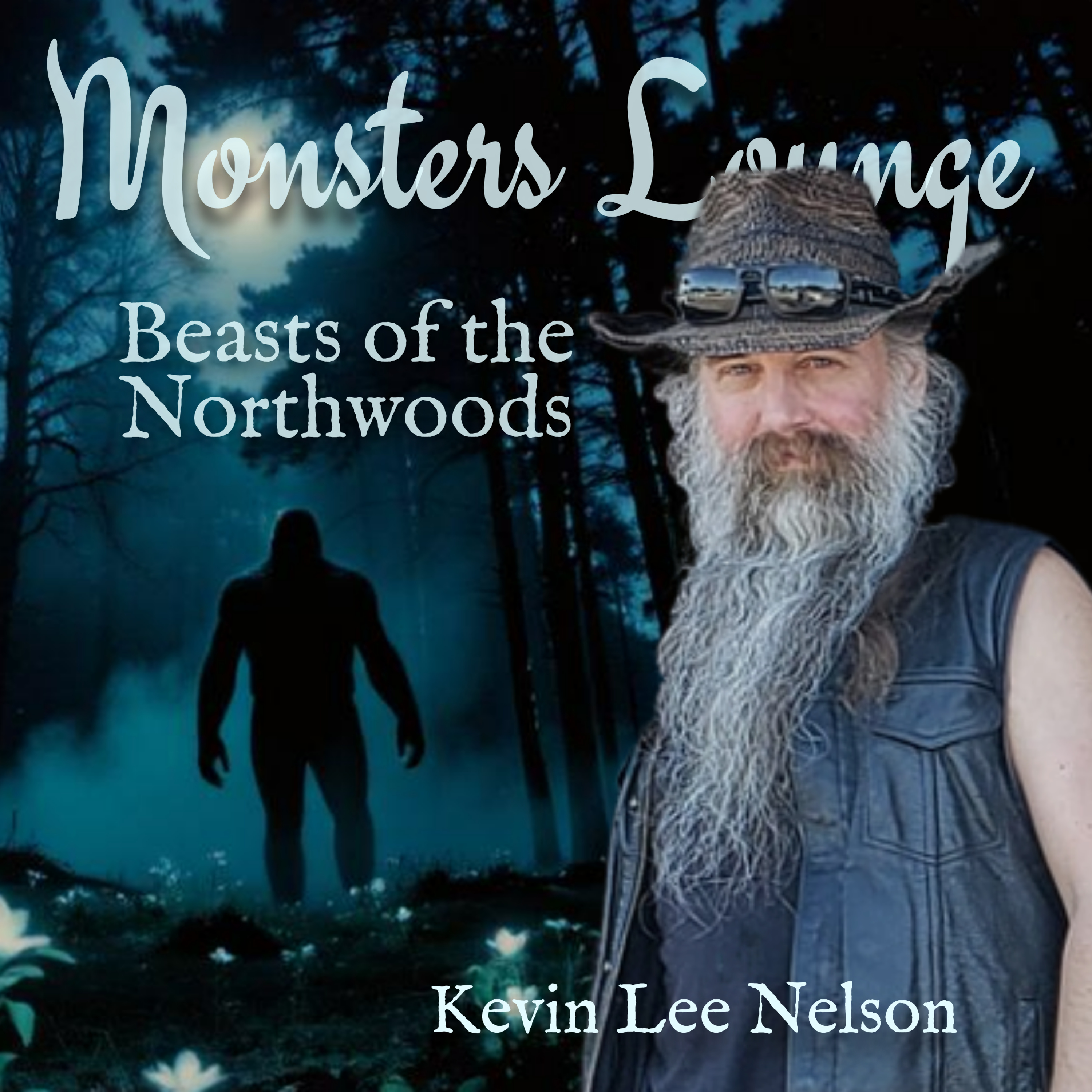 89: Beasts of the Northwoods with Kevin Lee Nelson episode artwork