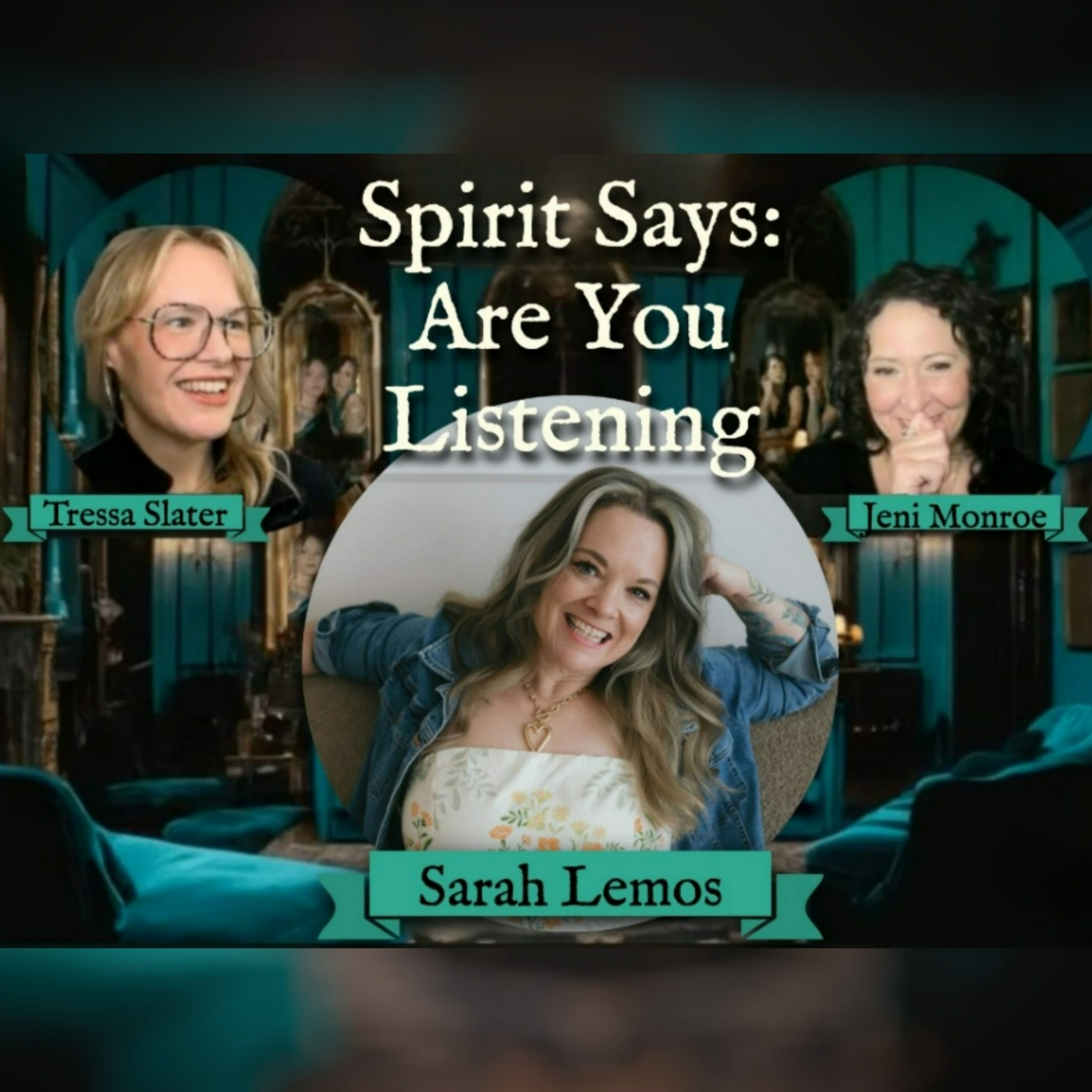 127: Spirit Says: Are You Listening with Sarah Lemos episode artwork