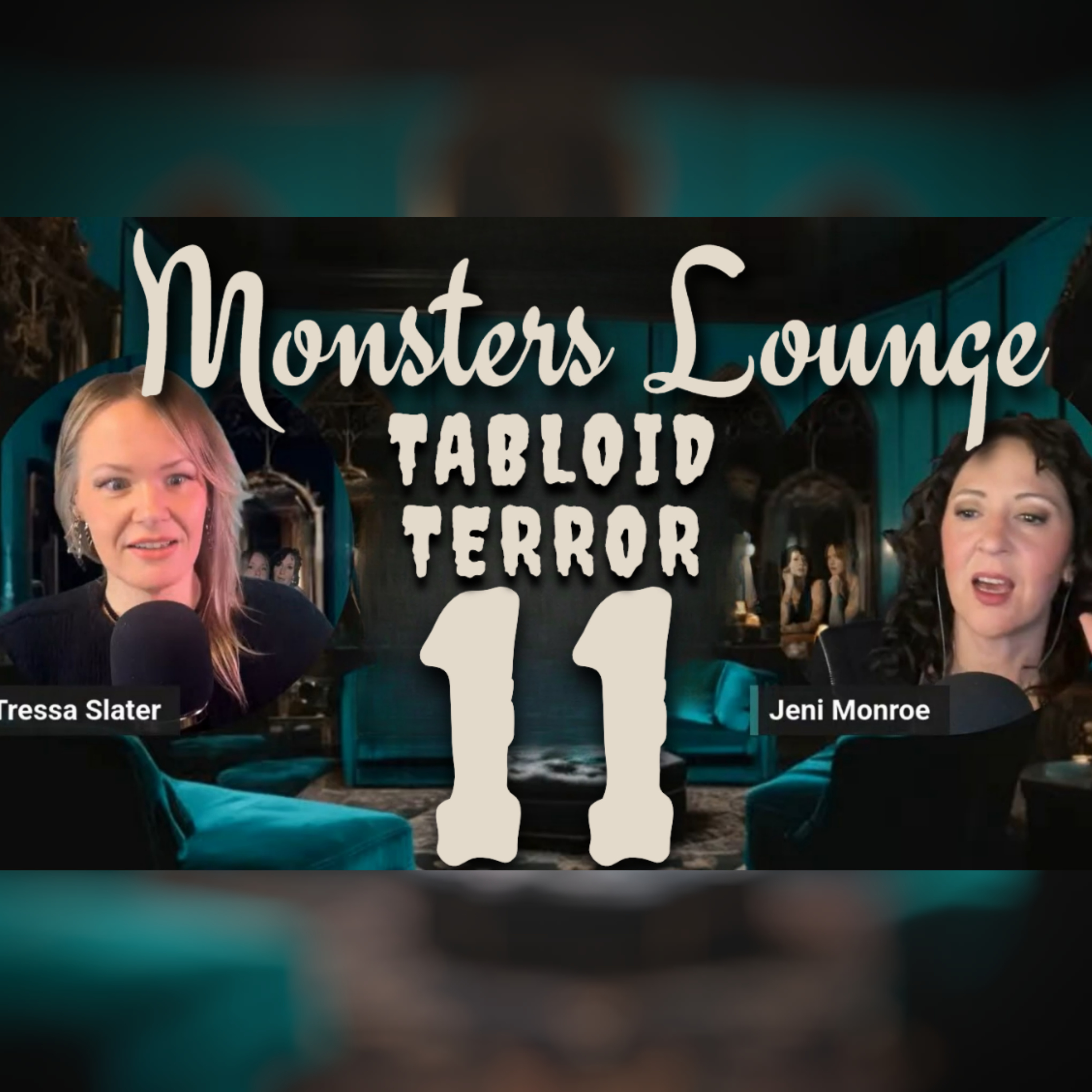 128: Tabloid Terror 11 with Tressa and Jeni episode artwork