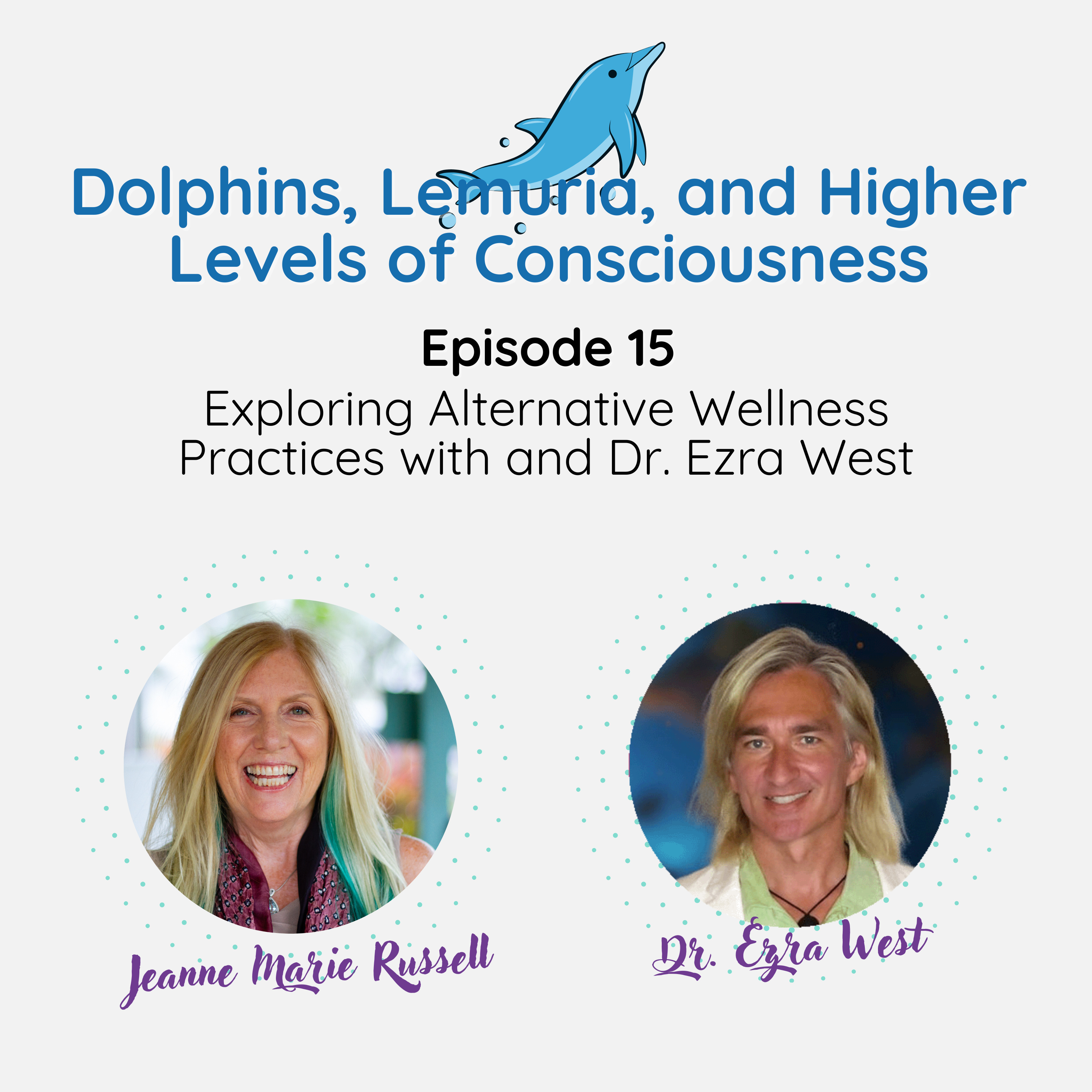 Dolphins, Lemuria, and Higher Levels of Consciousness