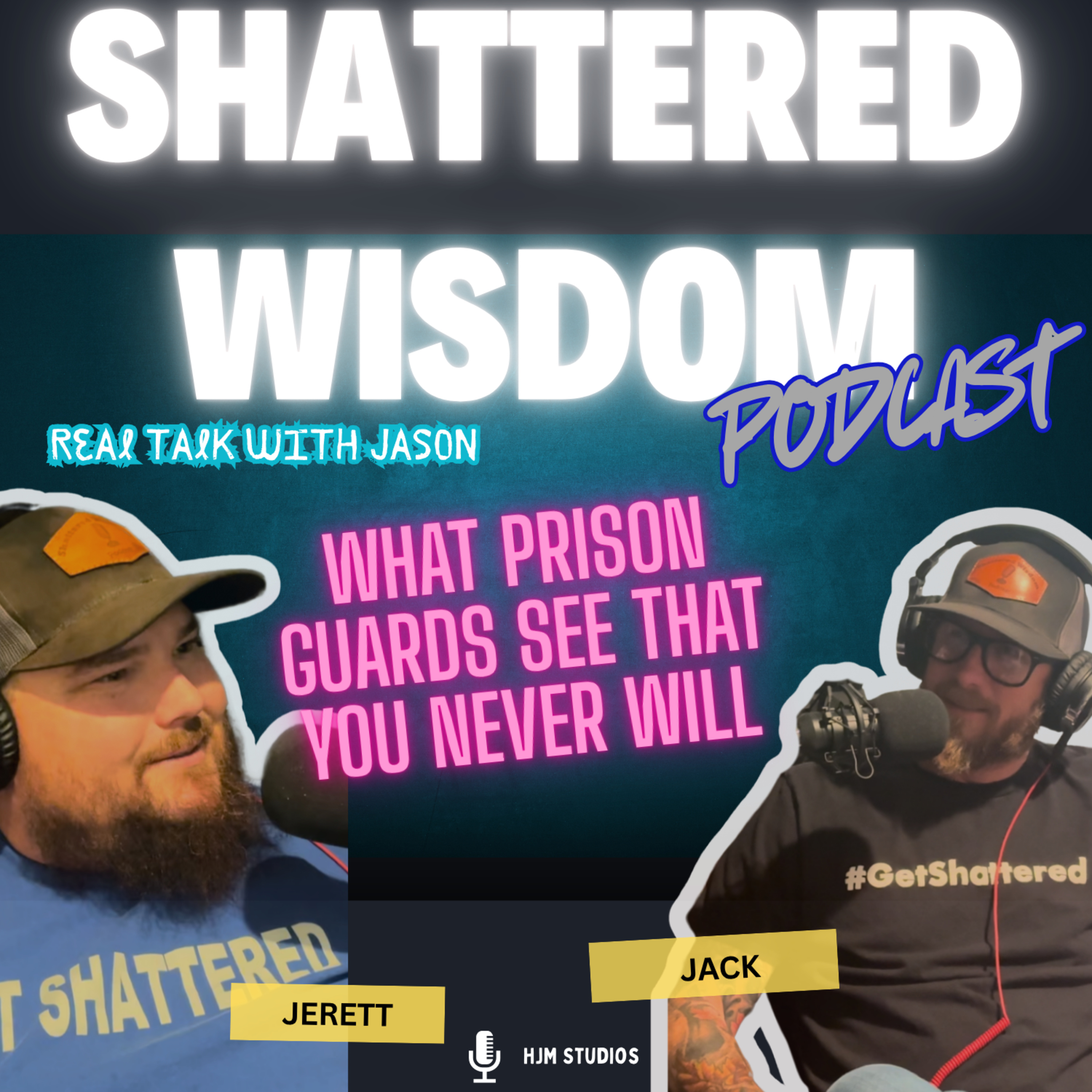 Real Talk with Jason; He Worked 24 Years in Prison, This Is What Really Happens Inside Prison Walls - S2 Ep16 episode artwork