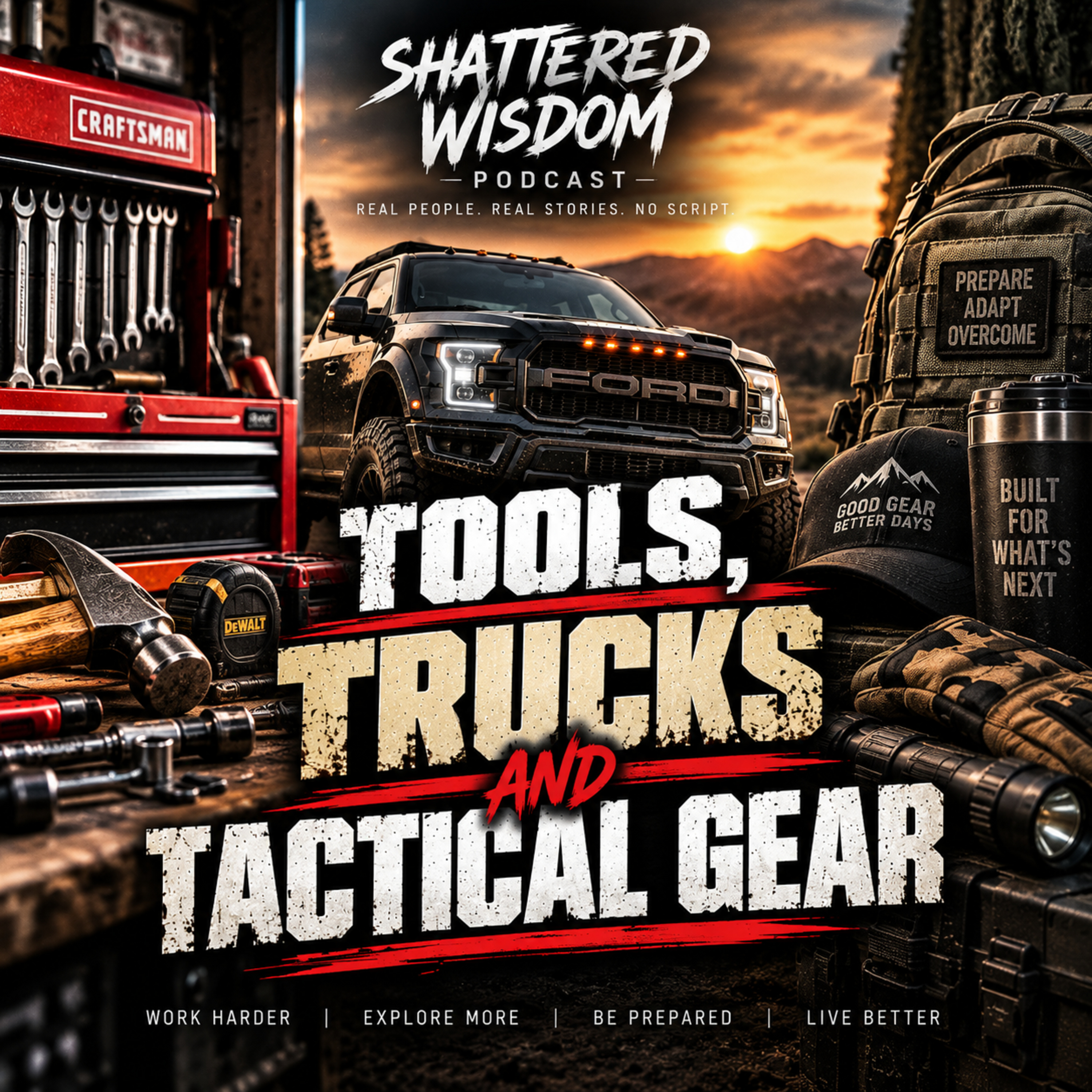 Why Men Love Tools, Trucks & Tactical Gear | Shattered Wisdom S2 Ep. 25 episode artwork