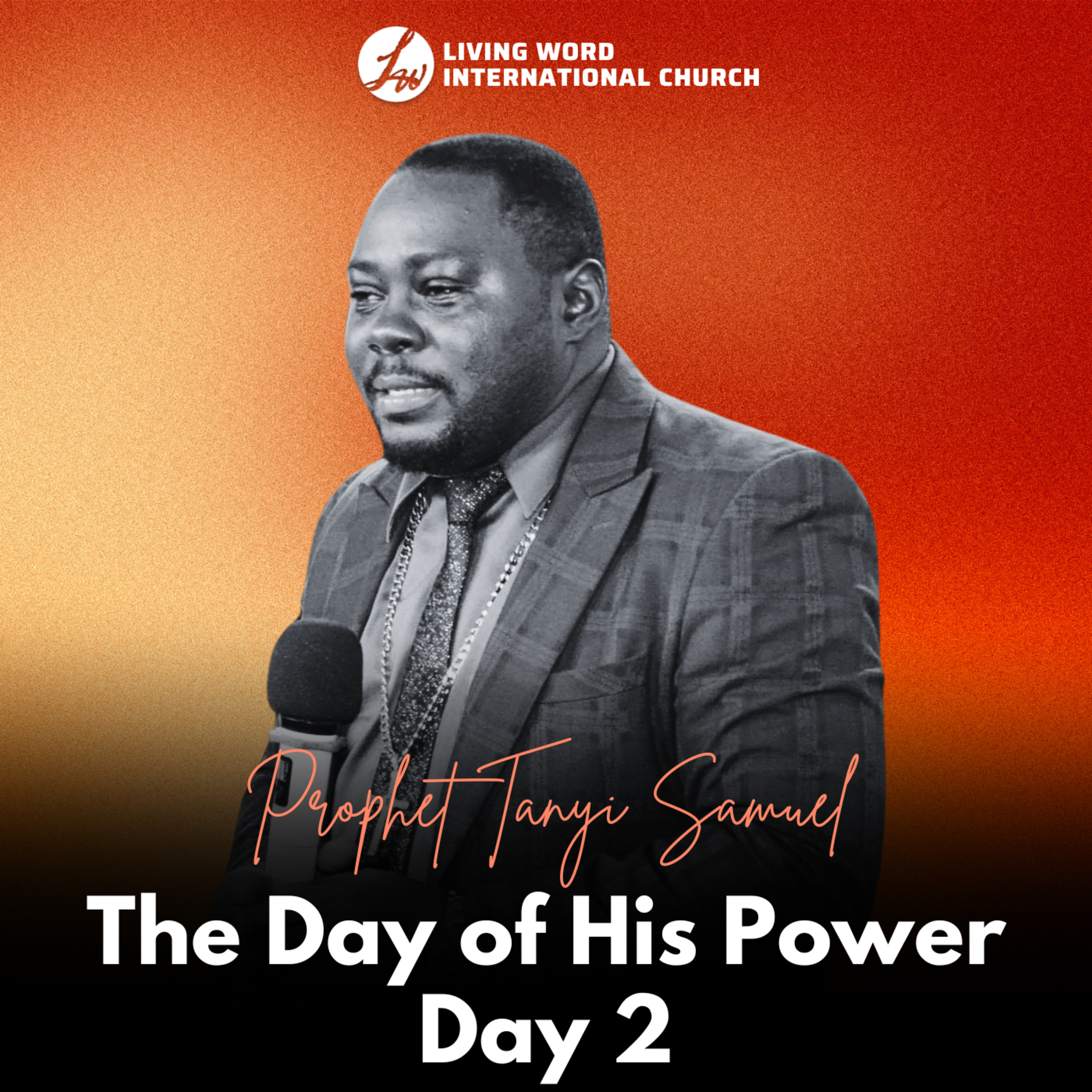 The Day of His Power - Day 2 episode artwork