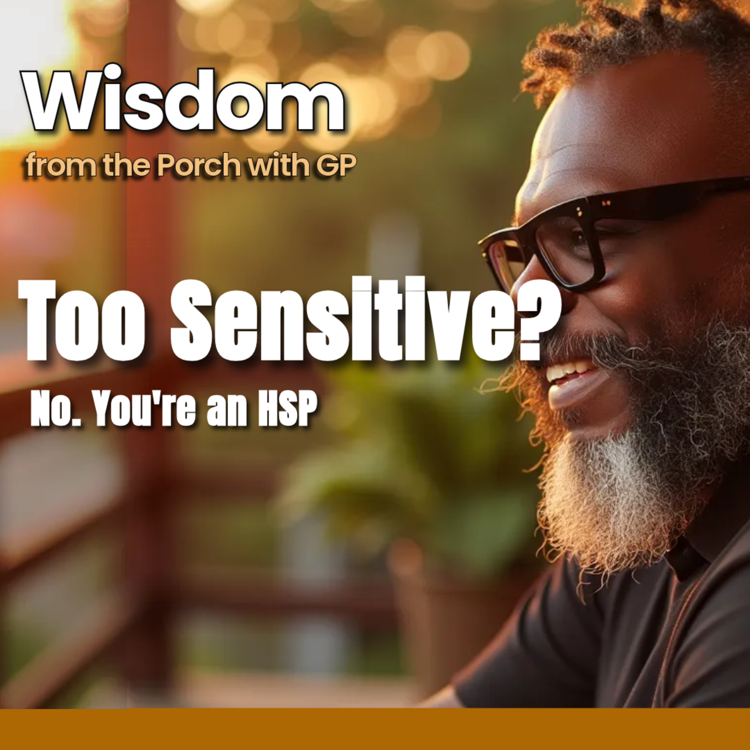 You're Not Too Sensitive — You're an HSP. Here's What That Actually Means