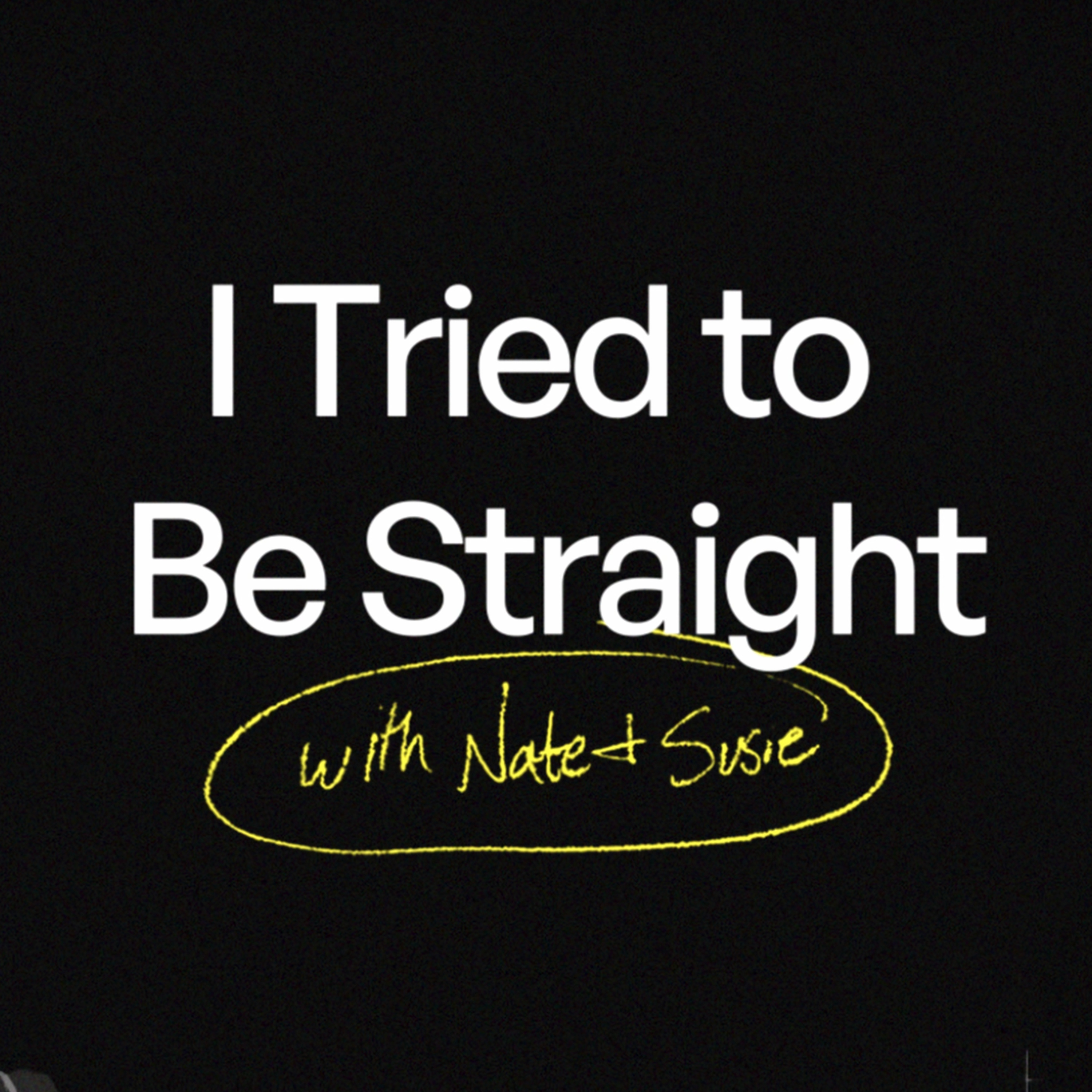 I Tried to Be Straight