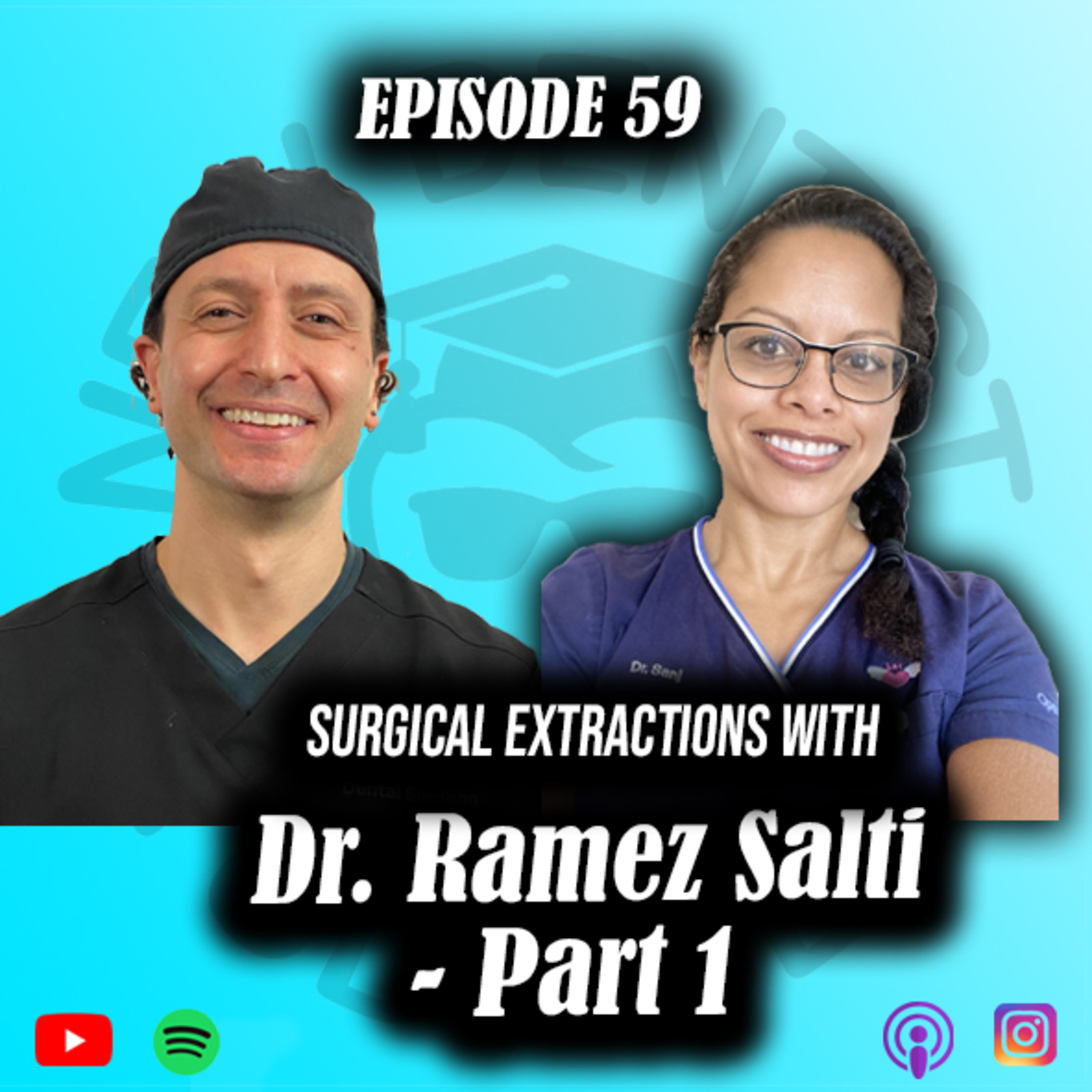 Surgical Extractions with Dr. Ramez Salti - Part 1 episode artwork
