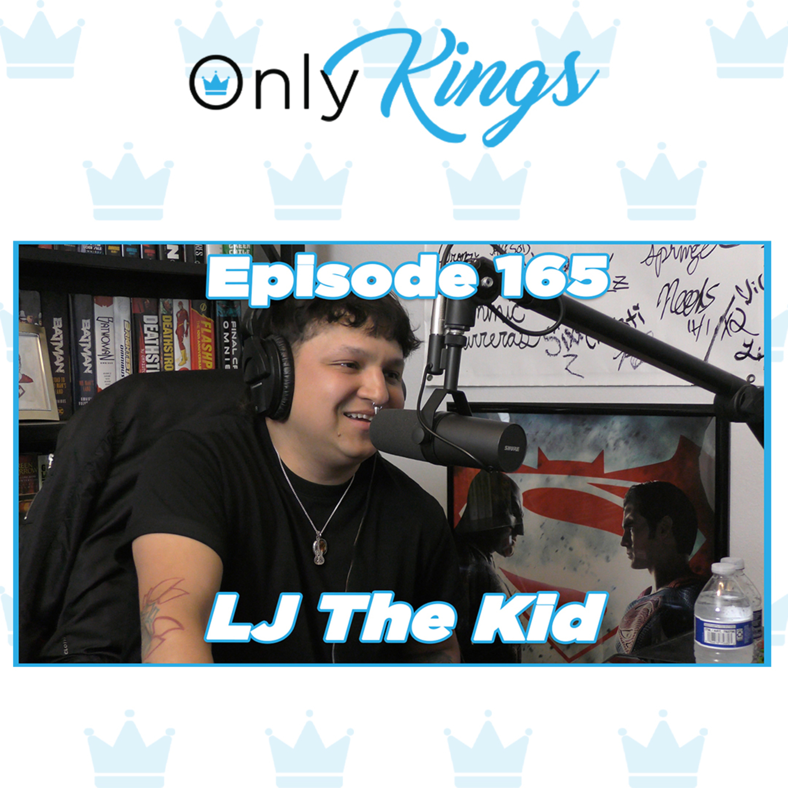 True Music Dedication, Leaving LA, Childhood Anger | LJ The Kid | Ep. 165 episode artwork