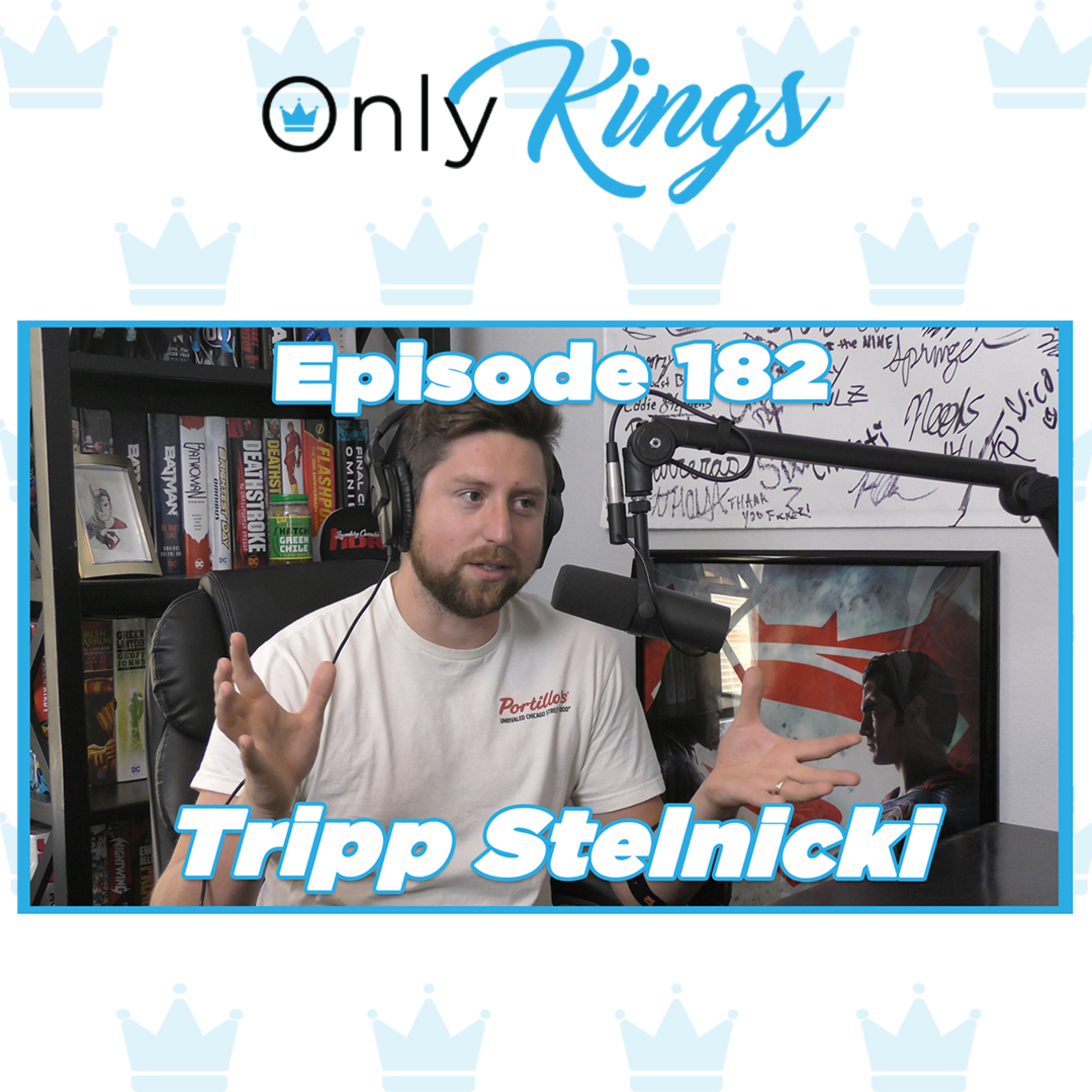 Tripp Stelnicki | Importance of Writing, Understanding the Audience, Work Ethic in Comedy | Ep. 182 episode artwork