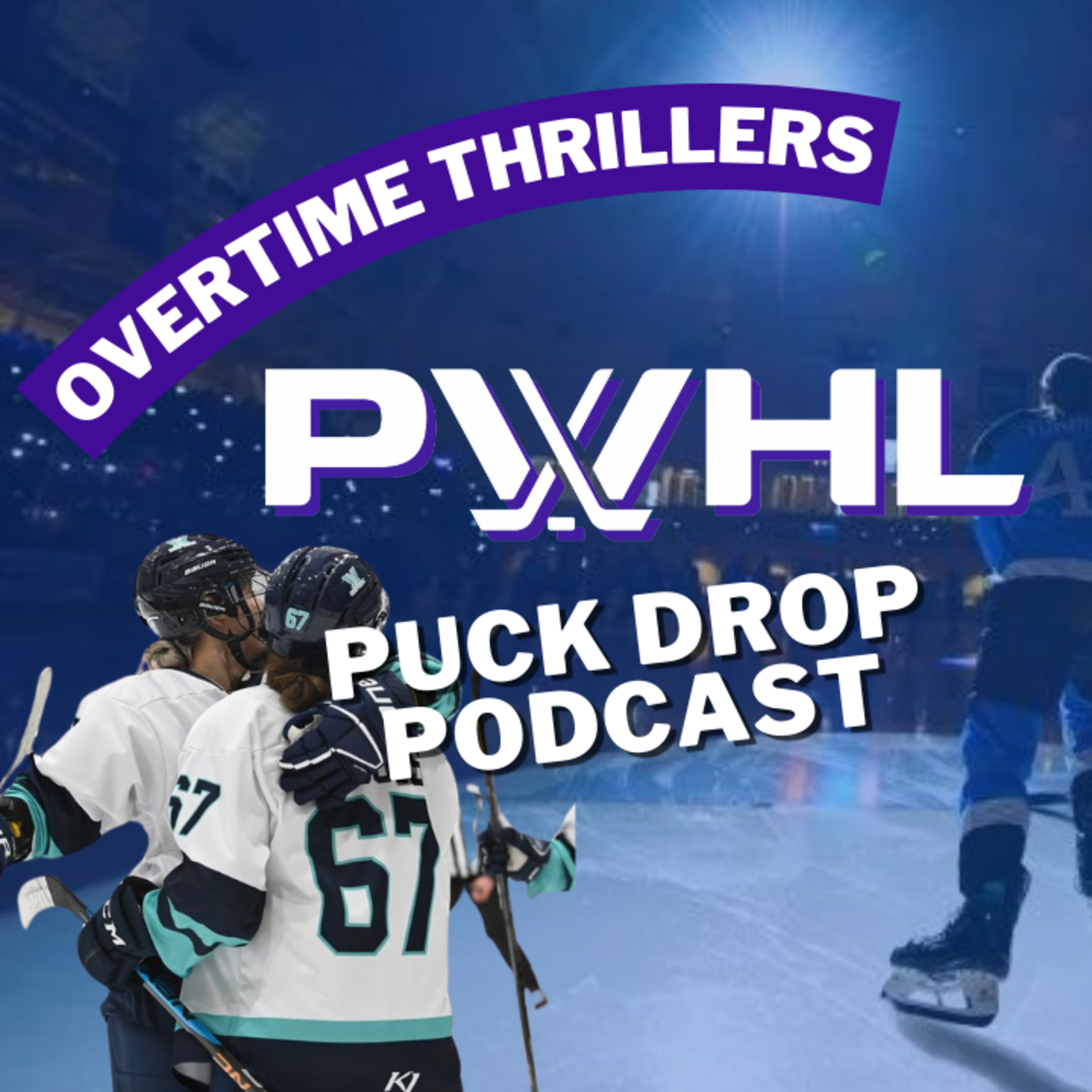 PWHL Puck Drop | Ep 3 | Goaltender Interference and What's Wrong In Toronto? episode artwork