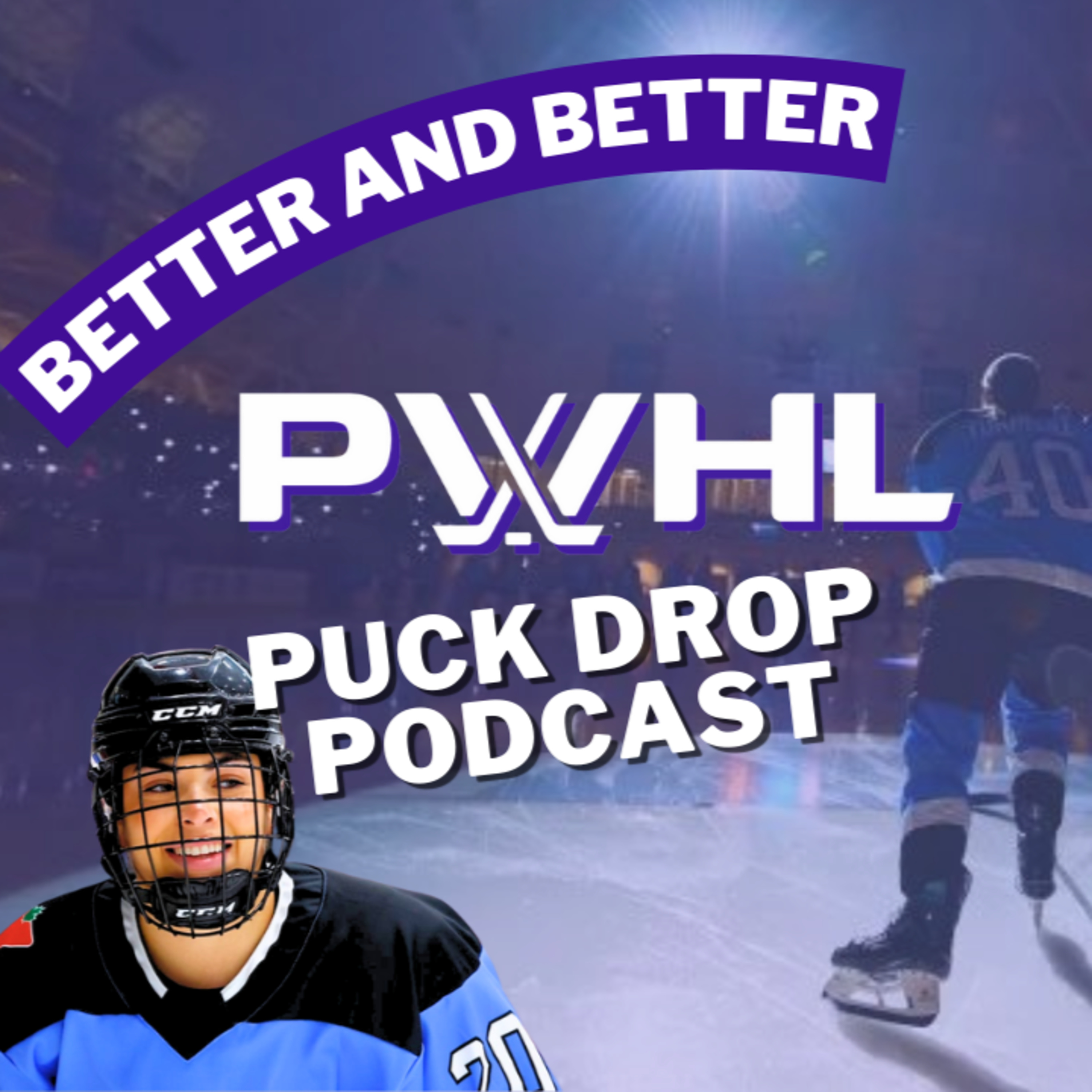 PWHL Puck Drop | Ep 10 | The Competition Keeps Getting Better & Better - The Hits Keep Coming episode artwork