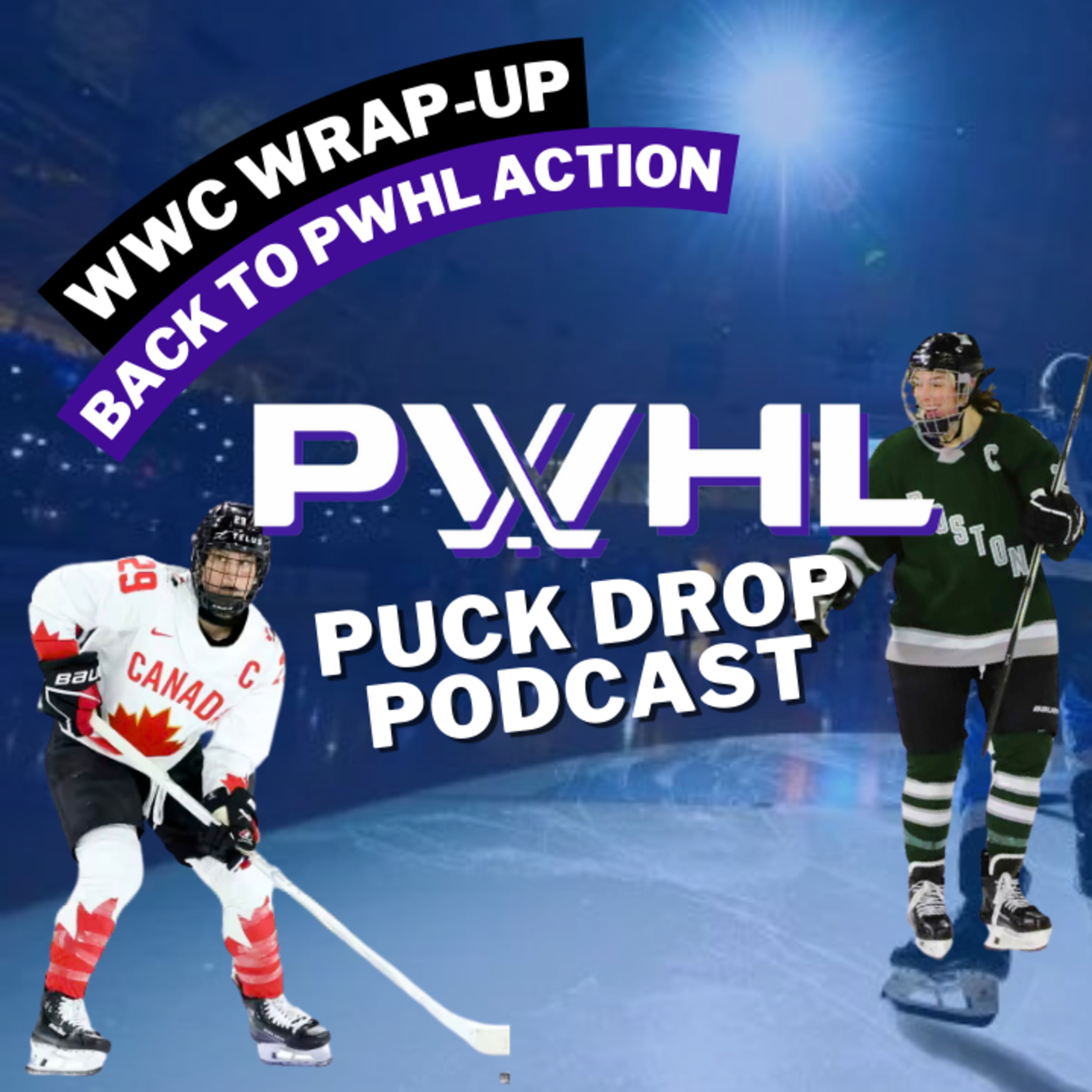 PWHL Puck Drop | Ep 15 | World Championship Wrap-Up and PWHL is BACK! episode artwork
