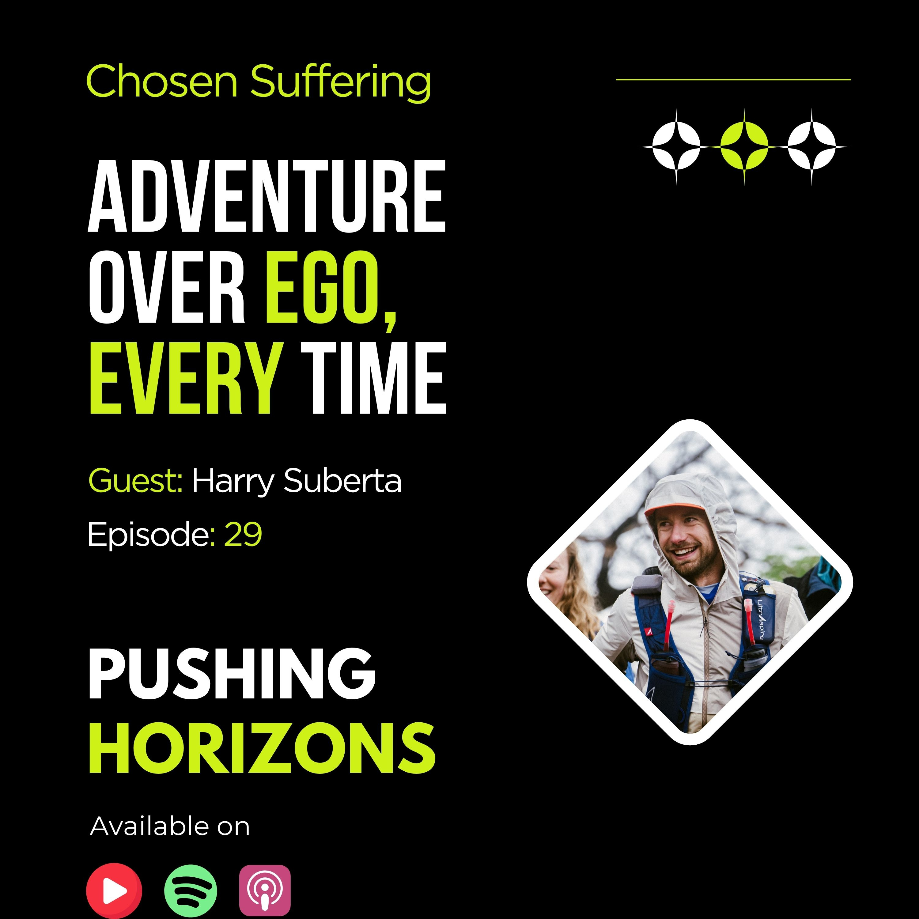 Adventure Over Ego, Every Time | Harry Subertas episode artwork