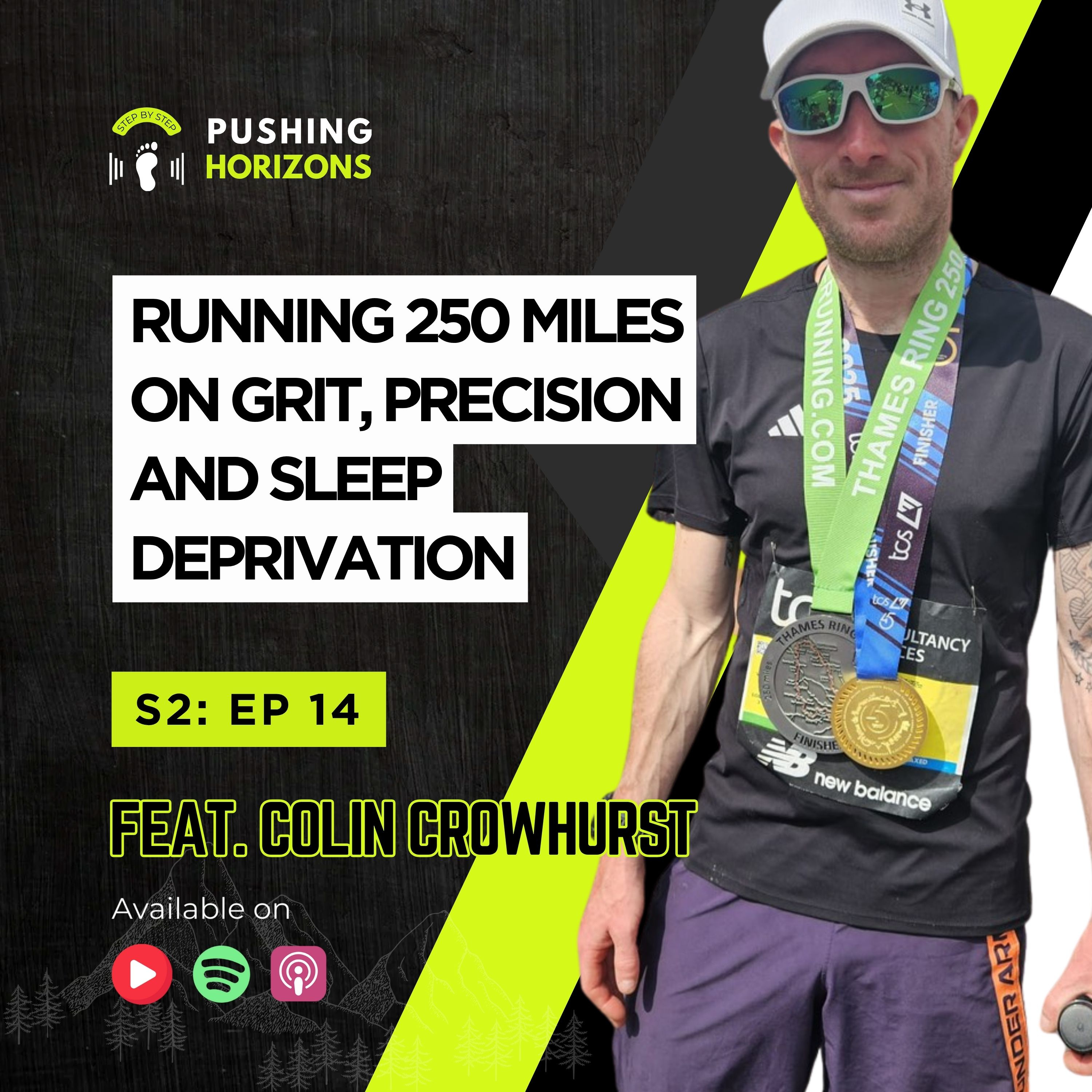 Colin CrowHurst | Running 250 Miles on Grit, Precision and Sleep Deprivation episode artwork