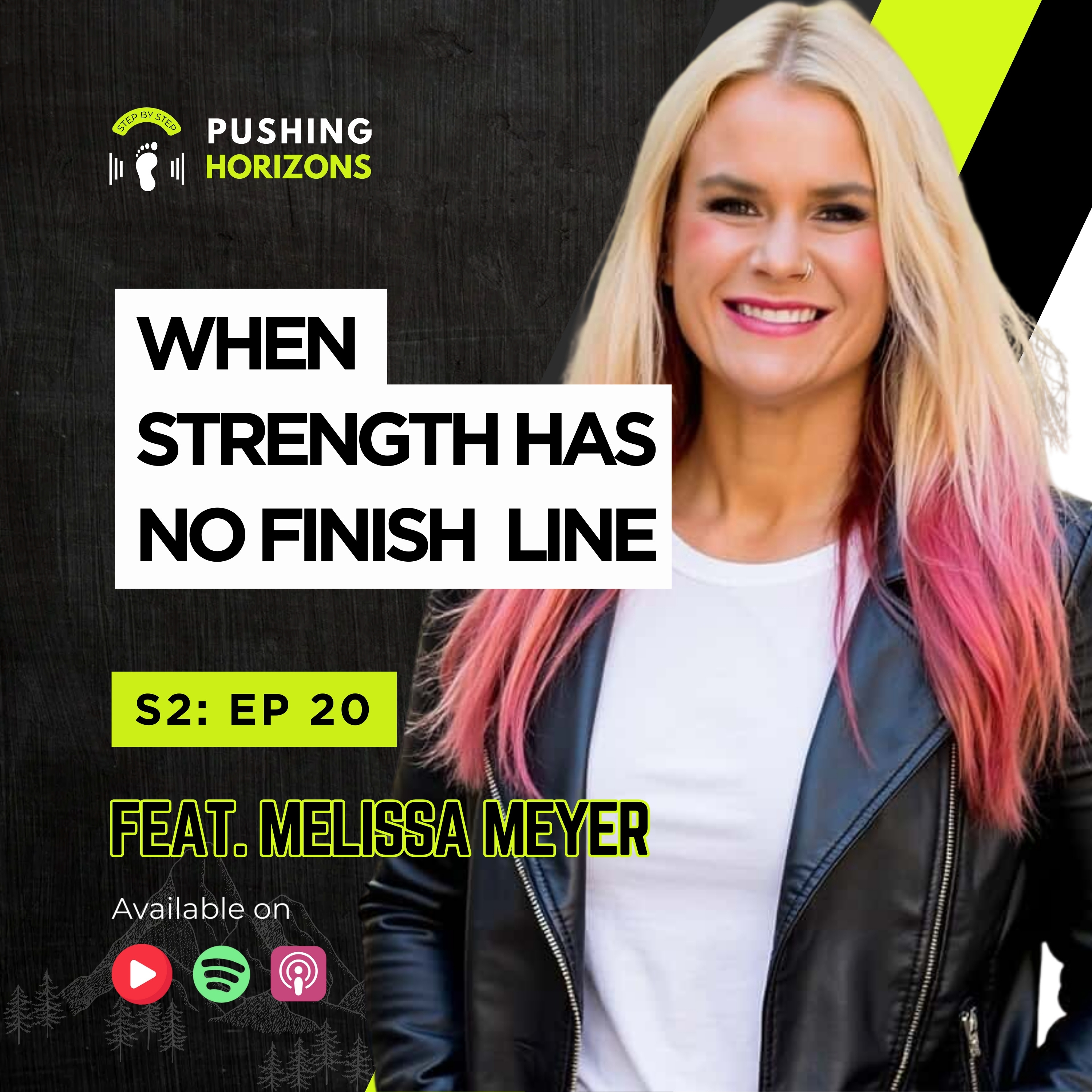 Melissa Meyer | When Strength Has No Finish Line | Season 2 EP 20 episode artwork