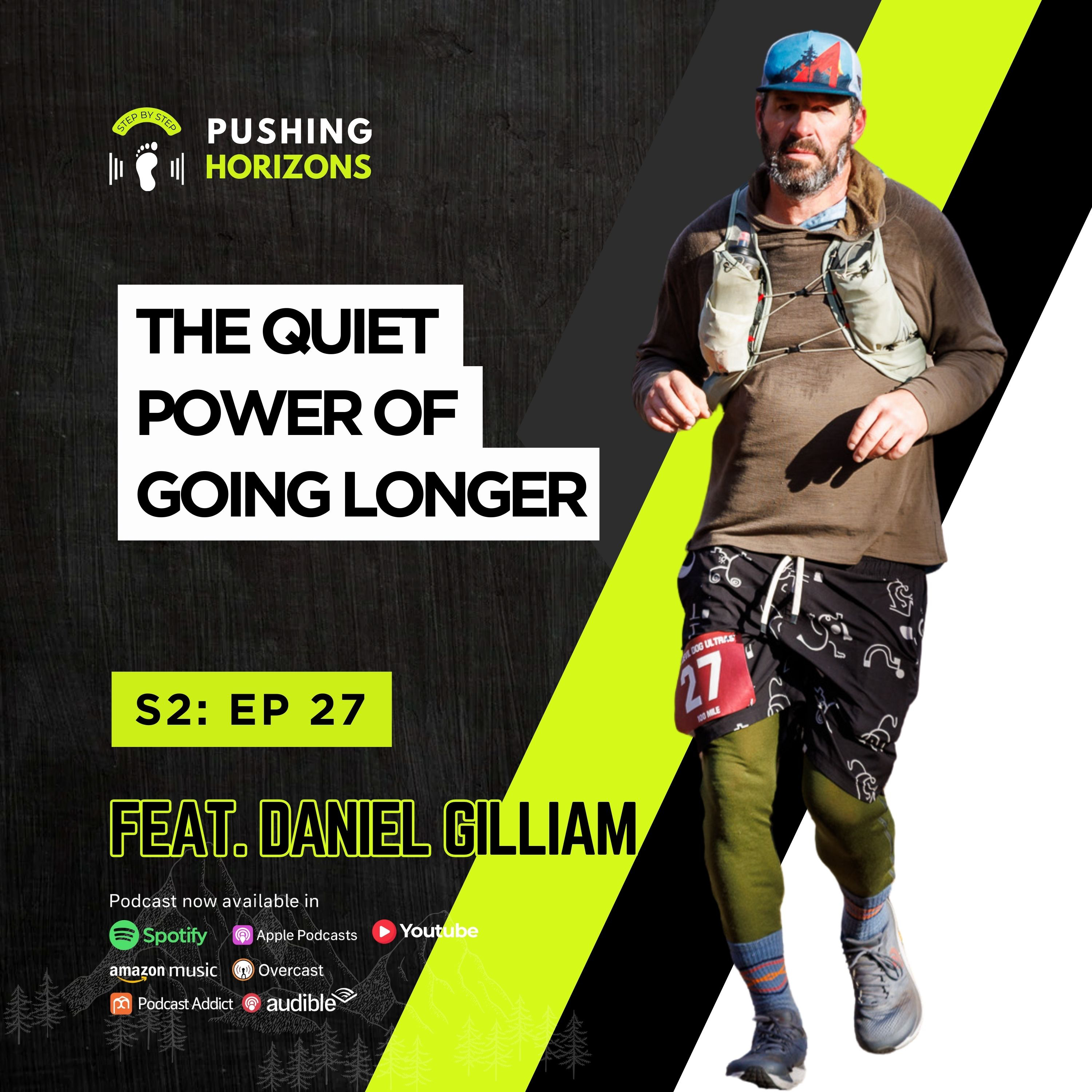 Daniel Gilliam | The Quiet Power of Going Longer | Season 2 Episode 27 episode artwork