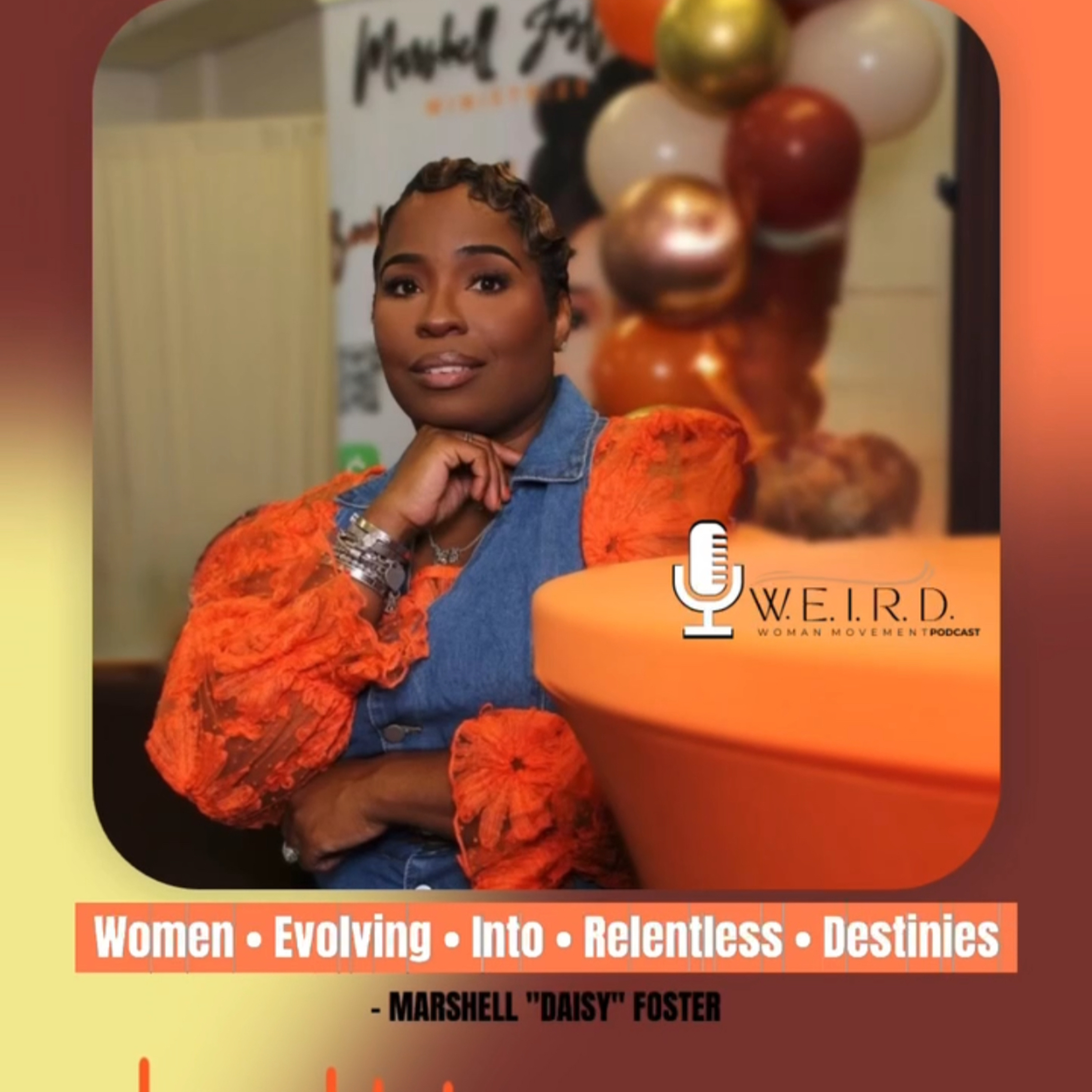 The W.E.I.R.D. Woman Movement