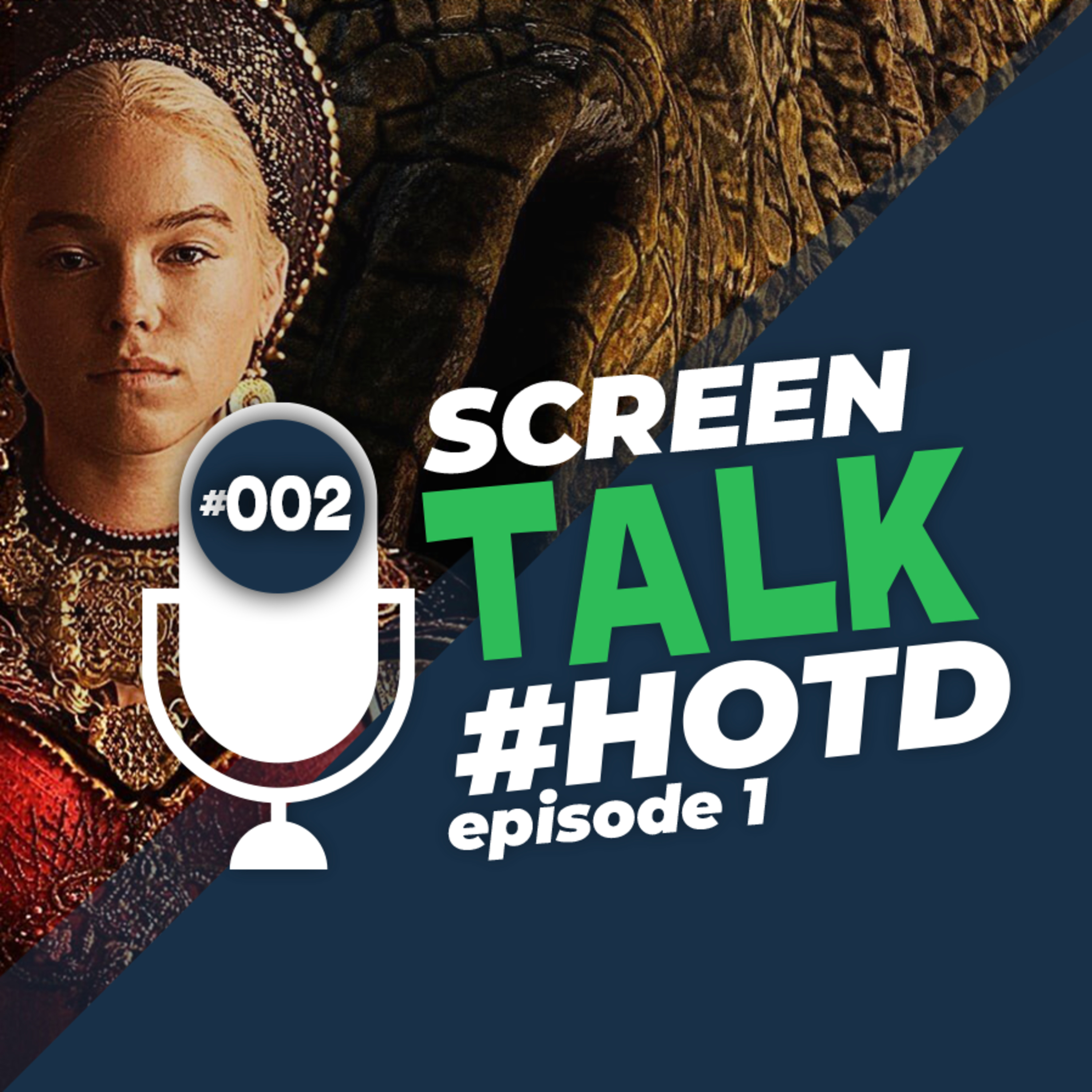 #002: We gaan het eens hebben over House of the Dragon! episode artwork
