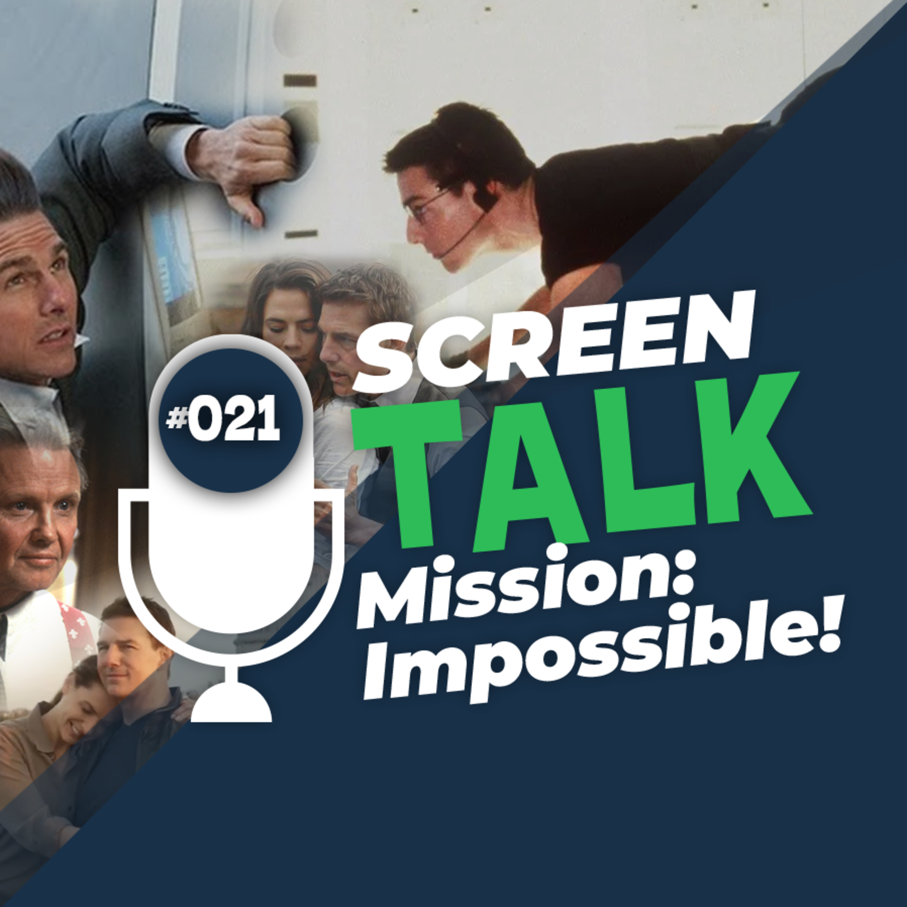 #021: The Mission Impossible Podcast episode artwork