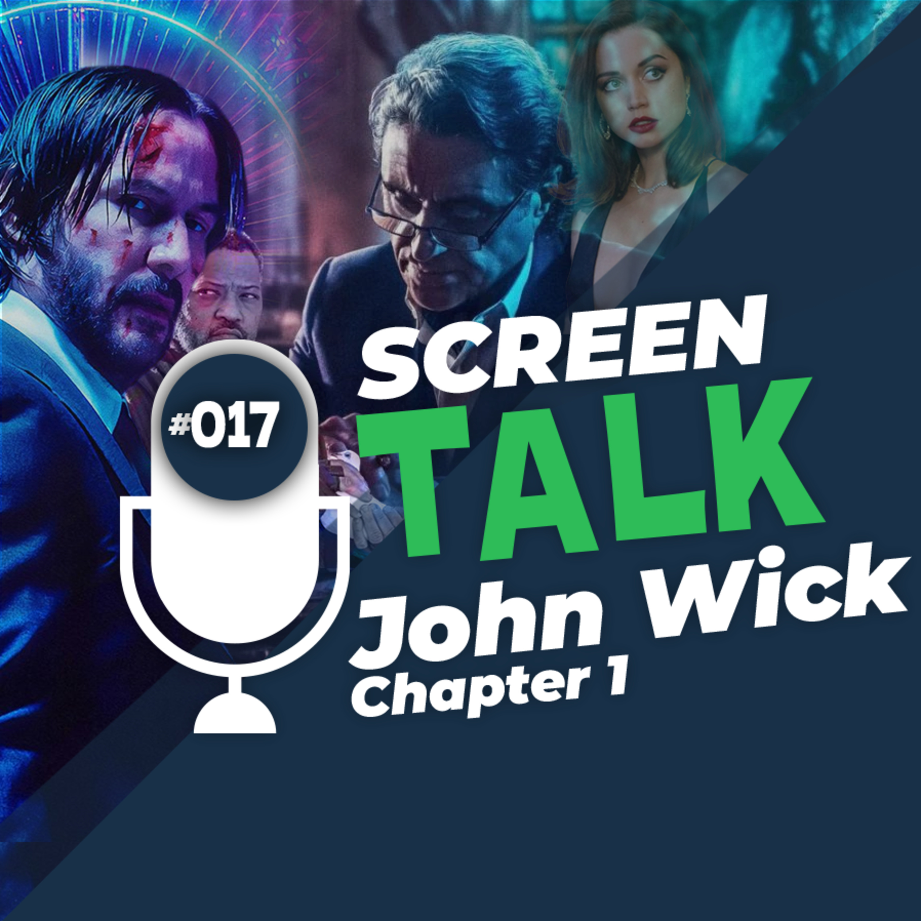 #017: The John Wick Podcast - Chapter 1 episode artwork