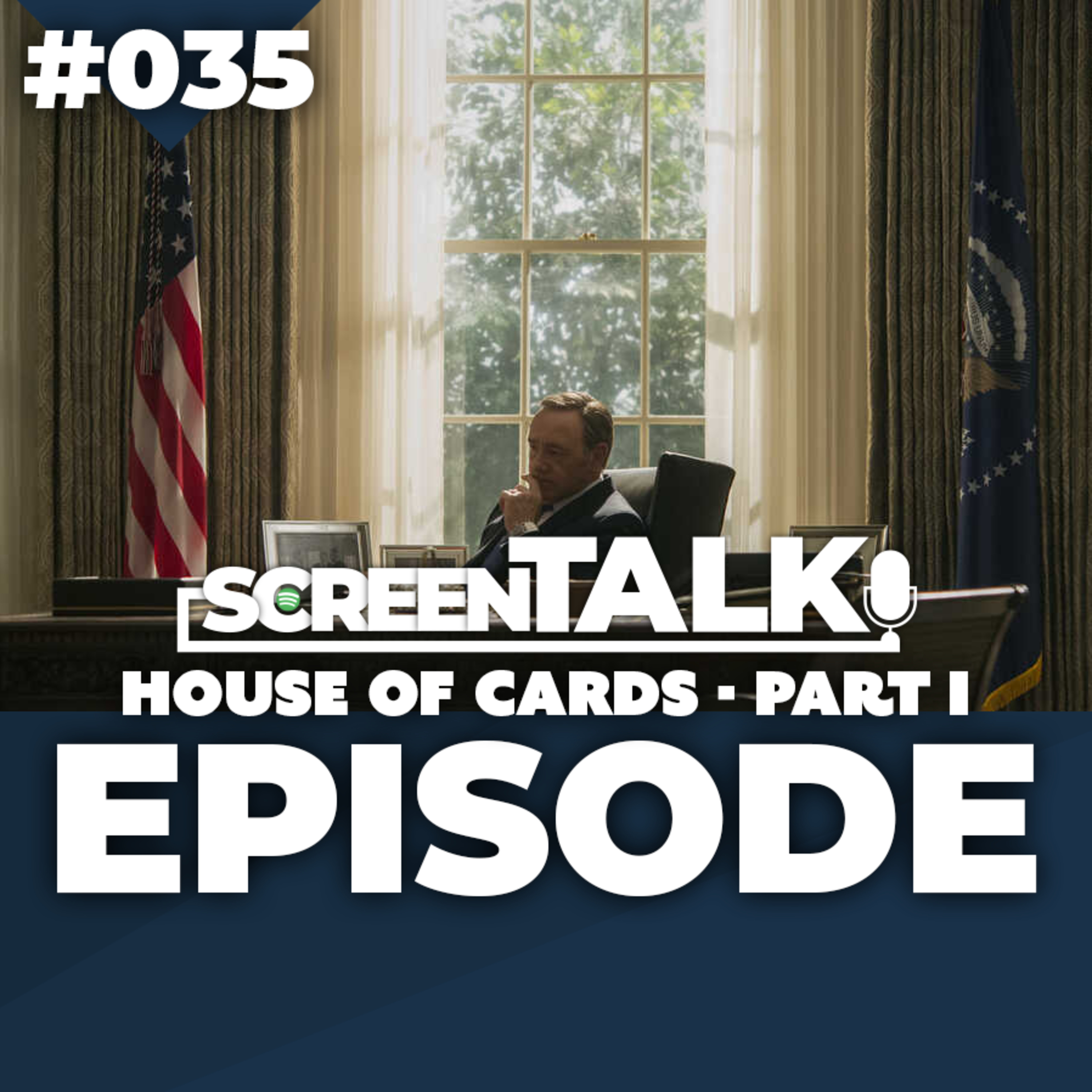 #035: House of Cards - Part I episode artwork