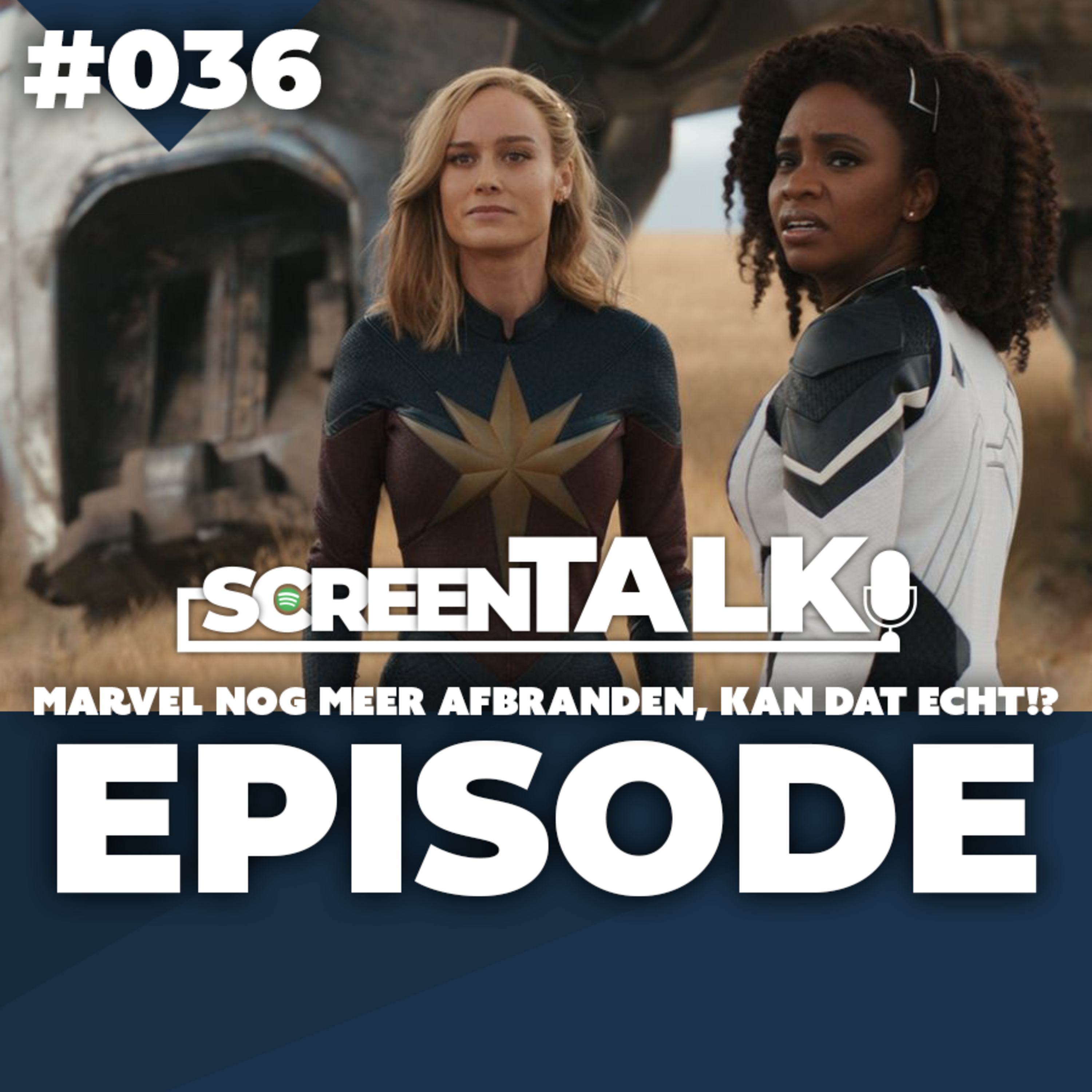 #036: Marvel nog meer afbranden, kan dat echt!? episode artwork