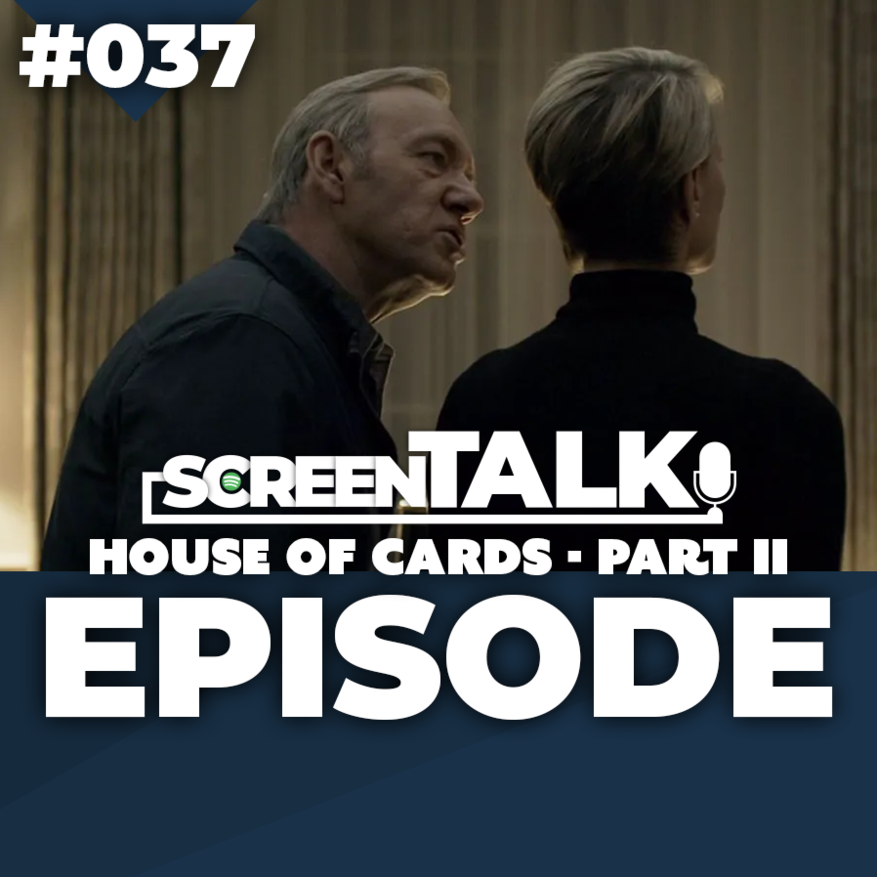 #037: House of Cards - Part II episode artwork
