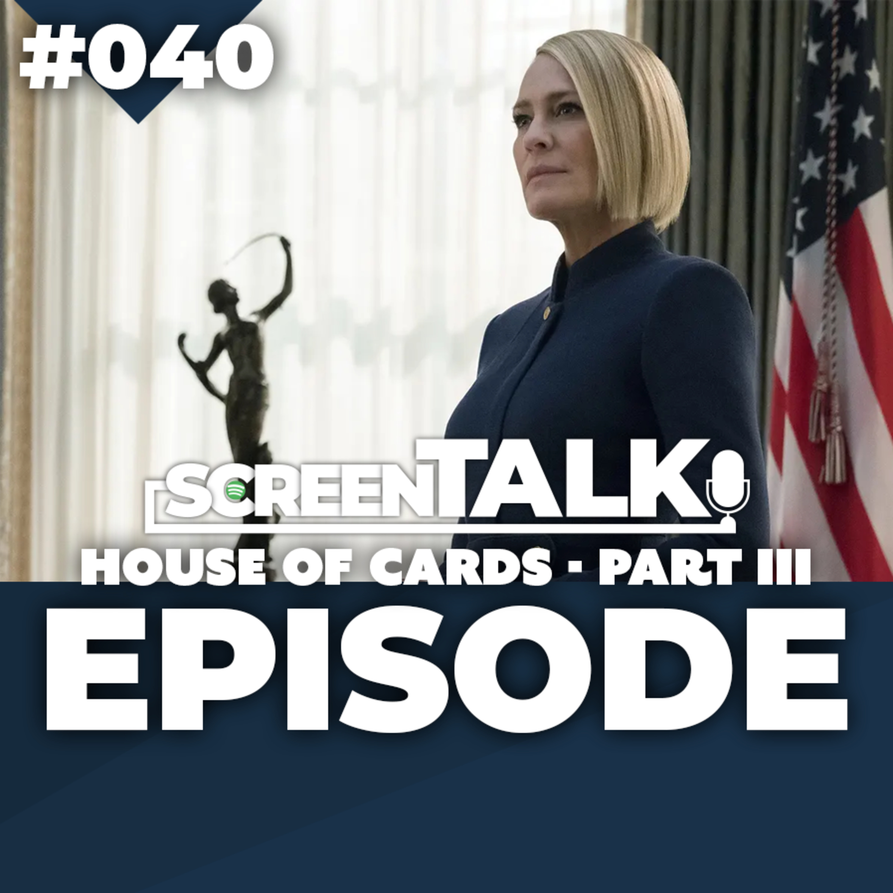 #040: House of Cards - Part III episode artwork