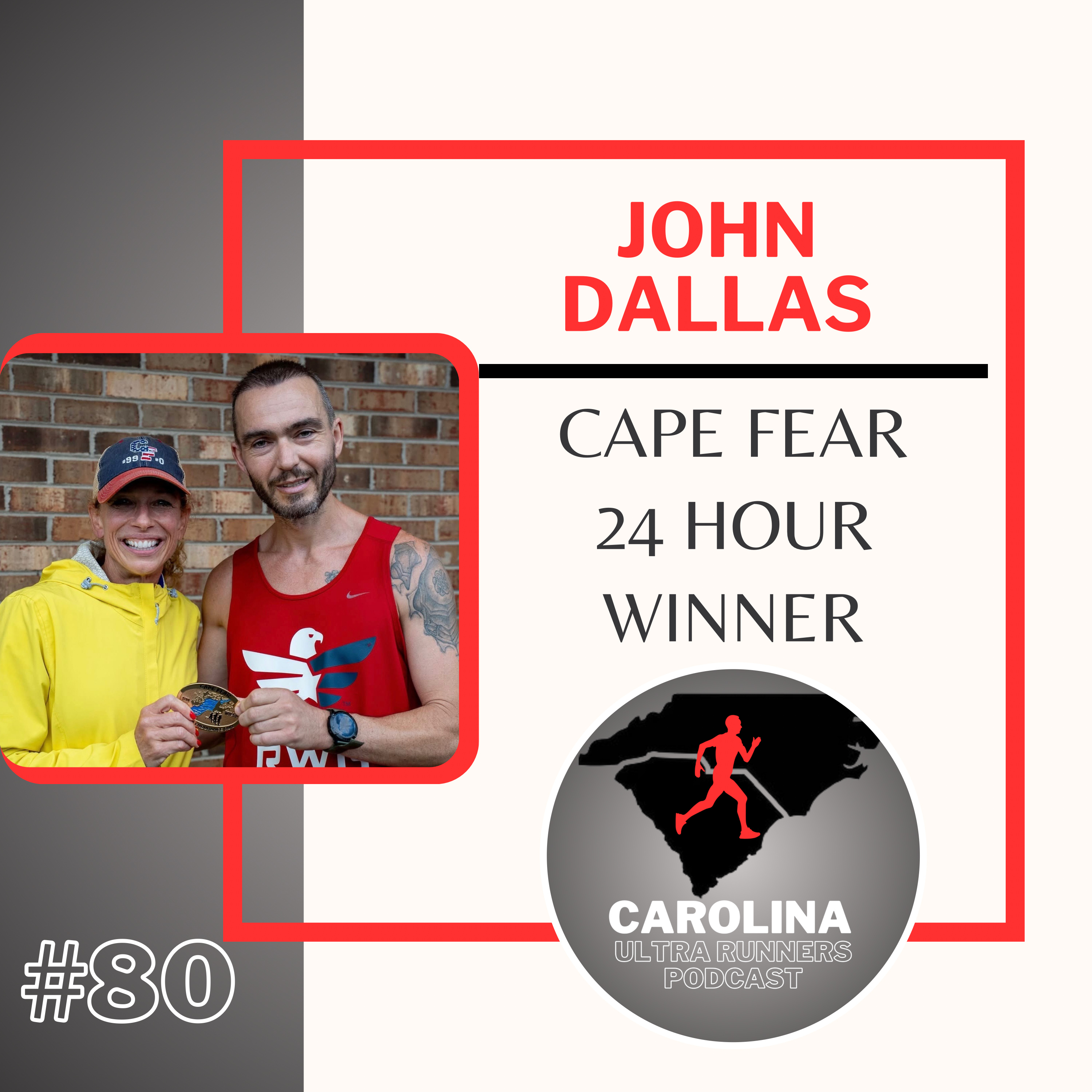 #80: John Dallas, Cape Fear 24 Hour Winner