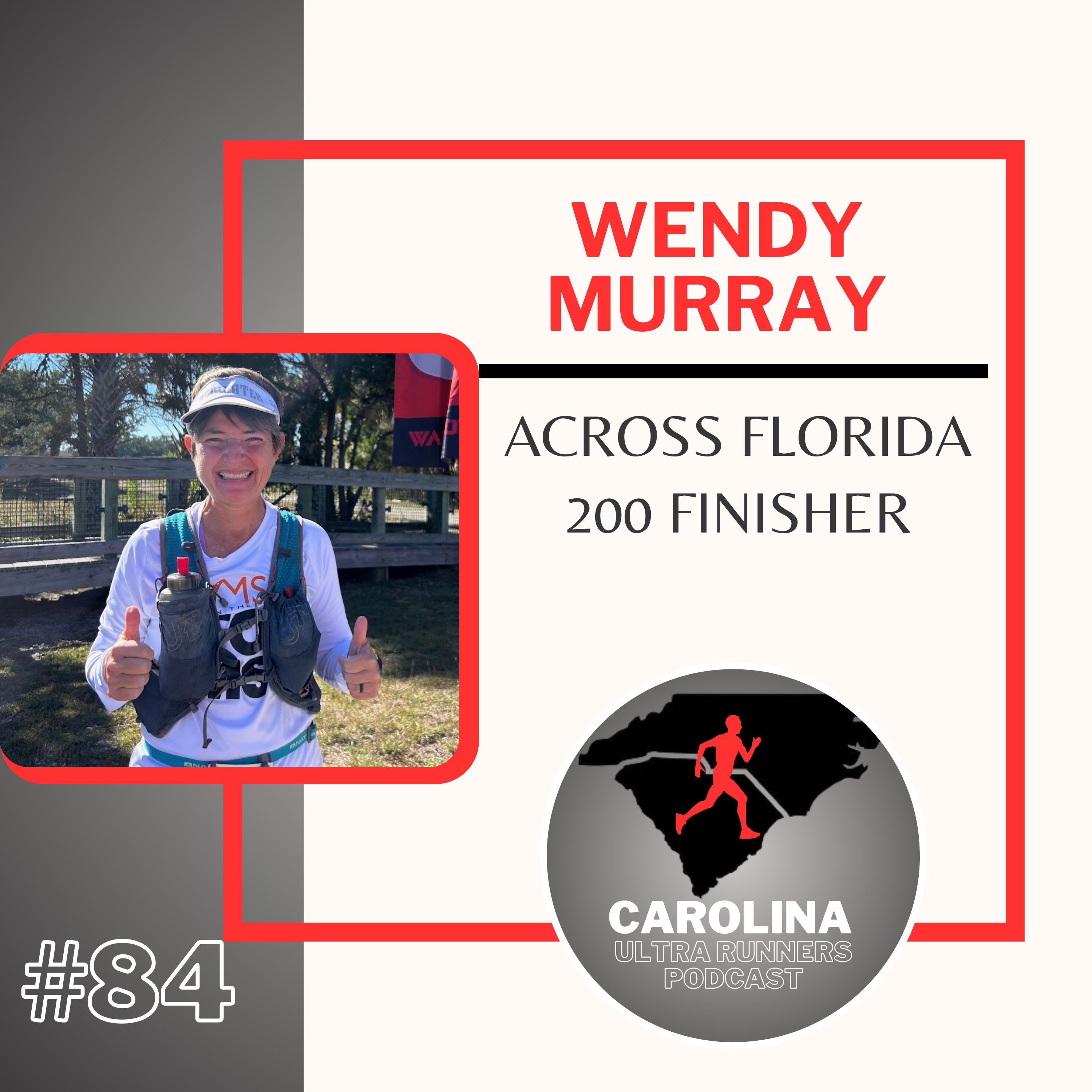 #84: Wendy Murray, Across Florida 200 Finisher