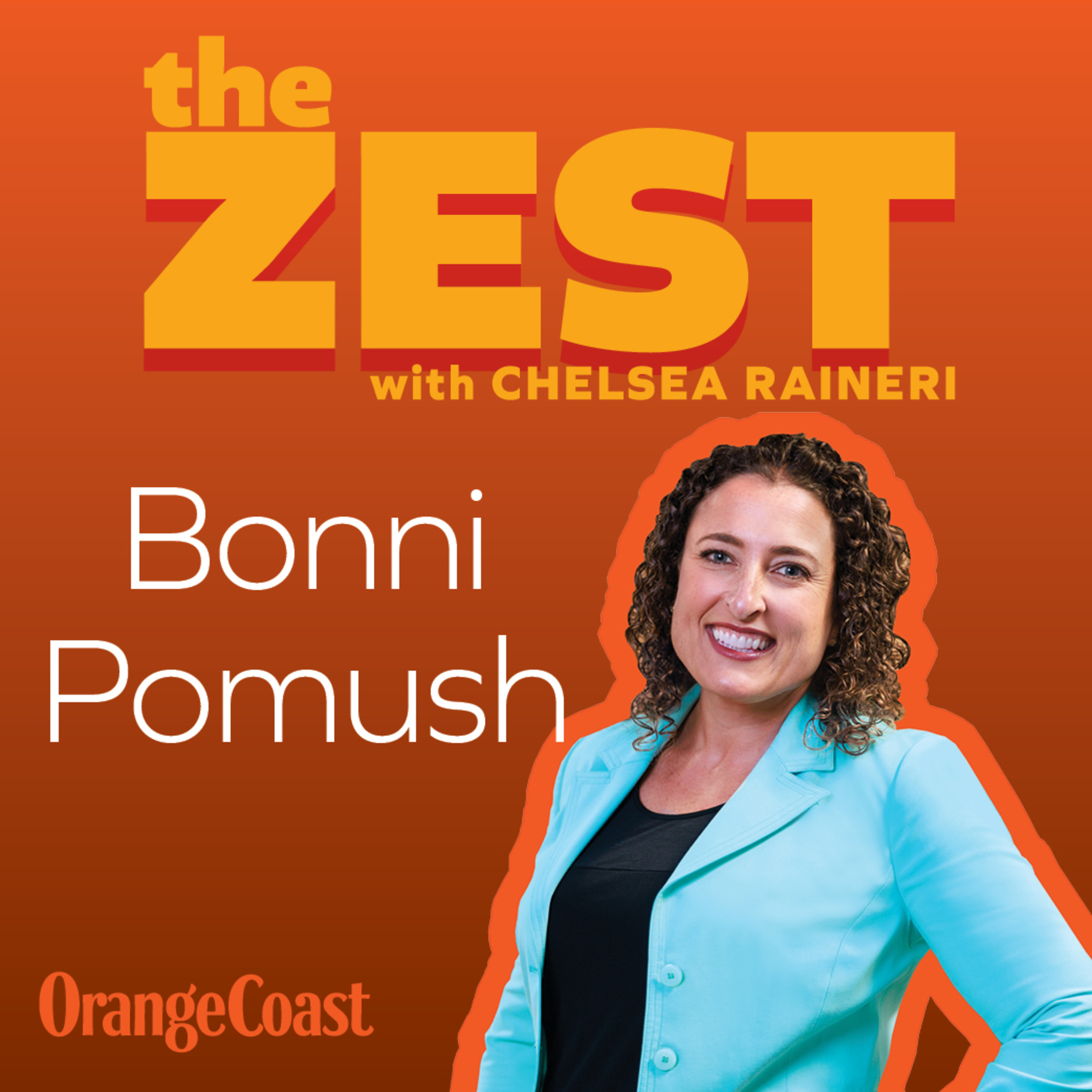 The Zest From Orange Coast magazine