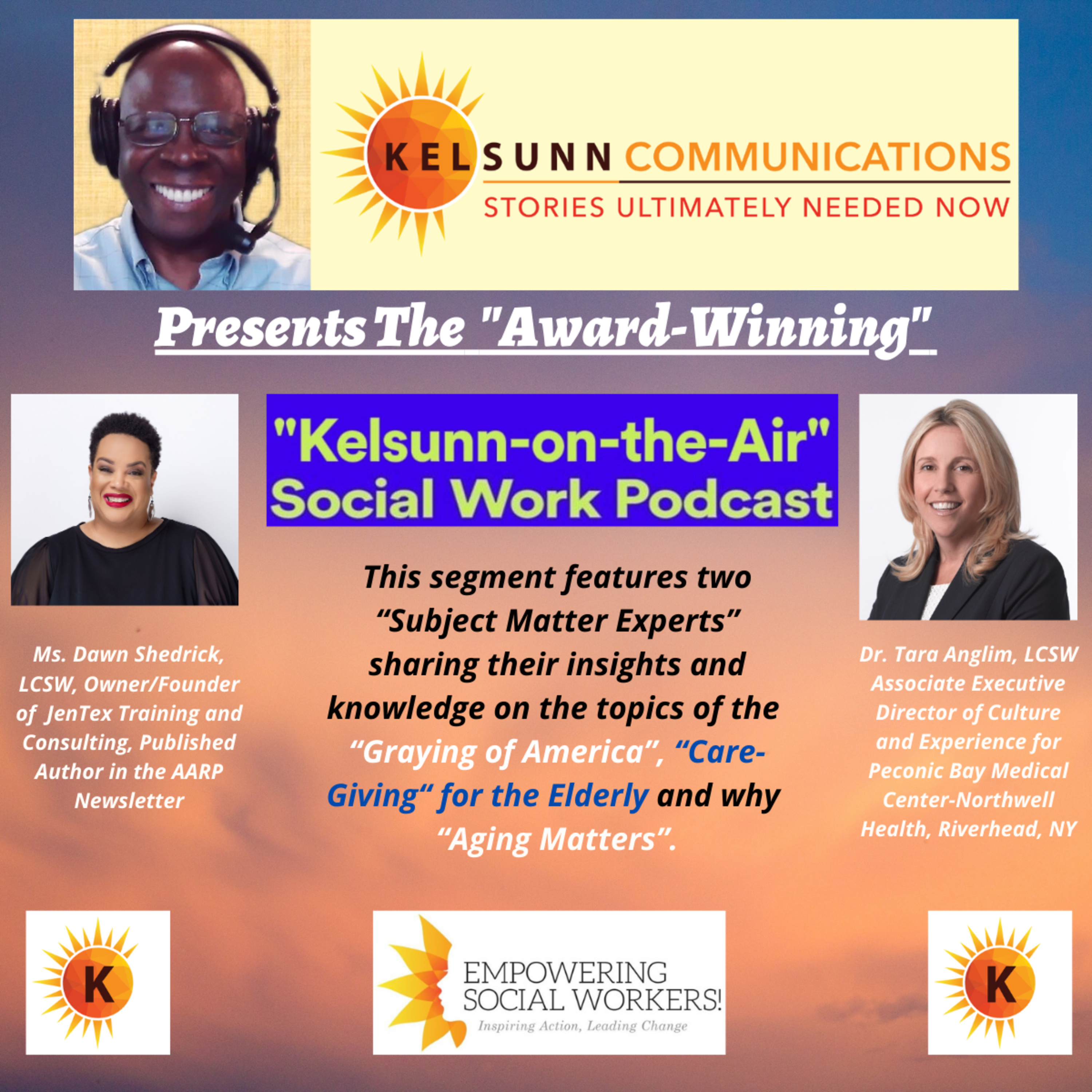 Aging Matters: Feat. Ms. D Shedrick, LCSW & Dr. T. Anglim, LCSW-R