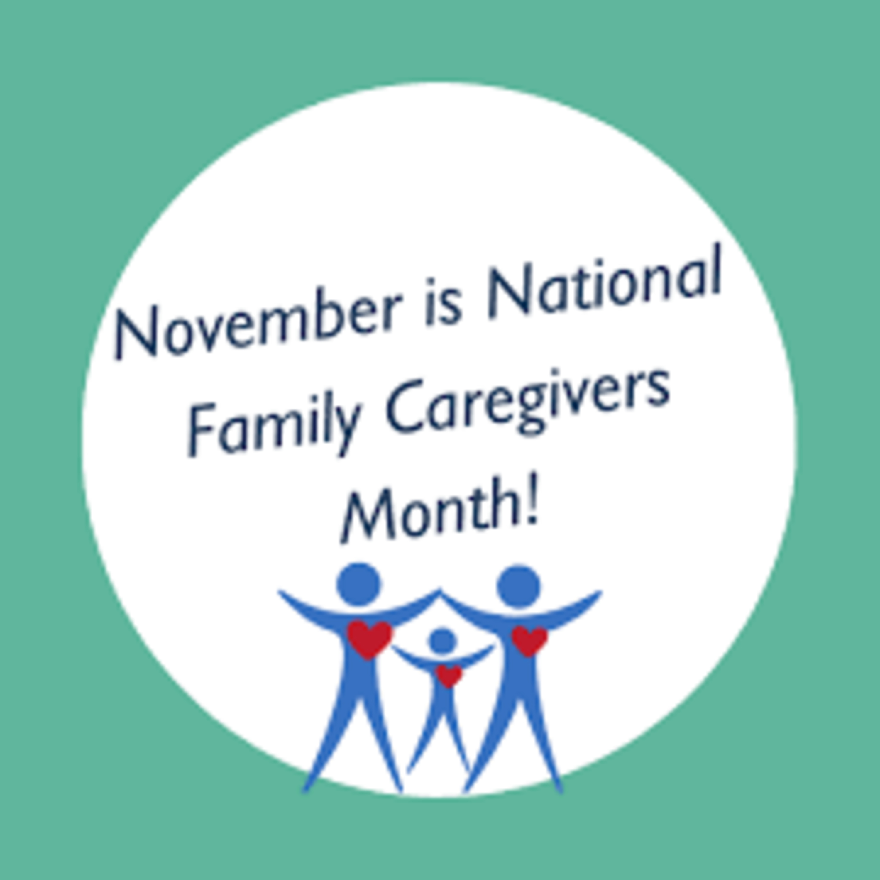 National Family Caregiver's Month "Aging in America"